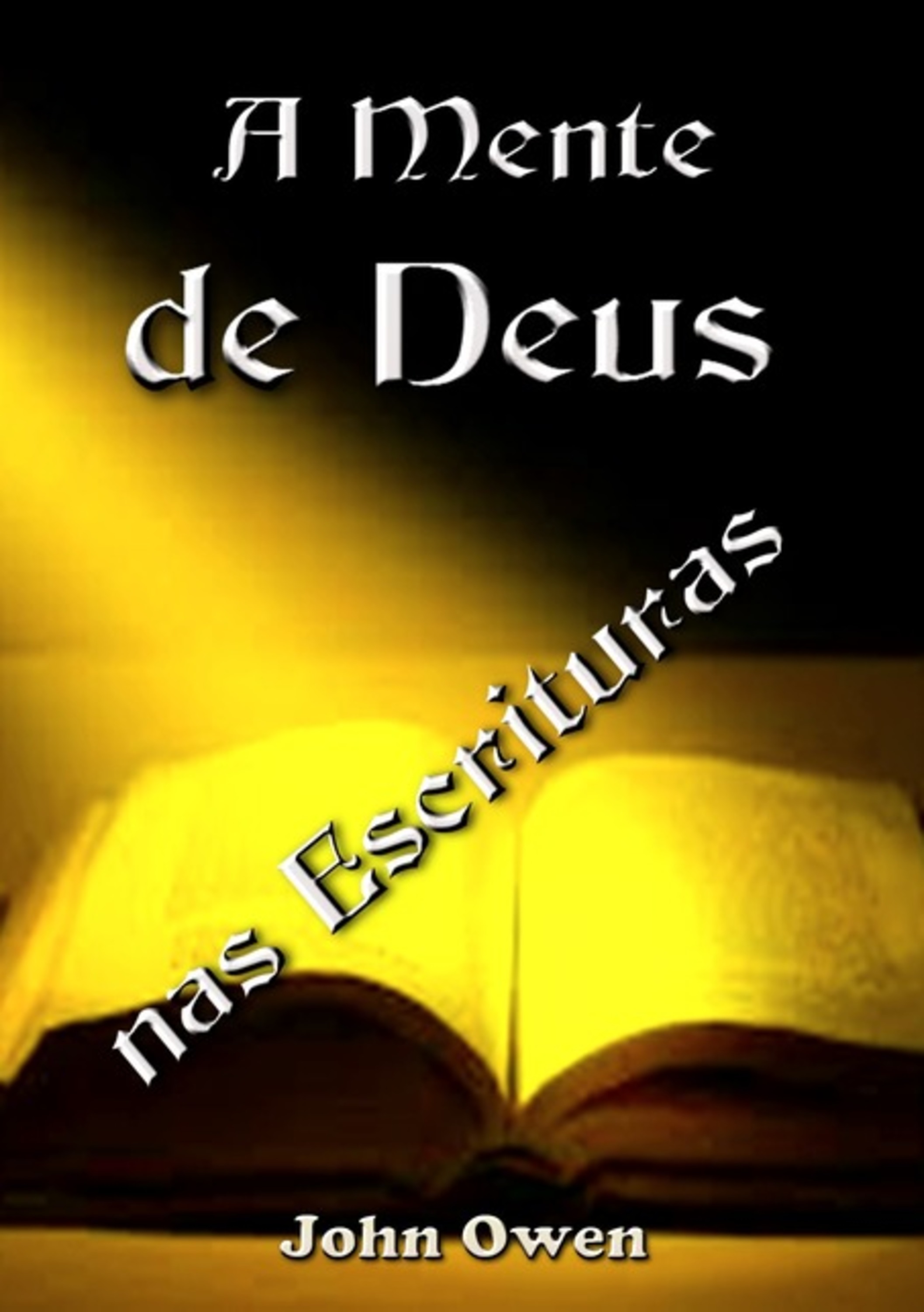 A Mente De Deus Nas Escrituras