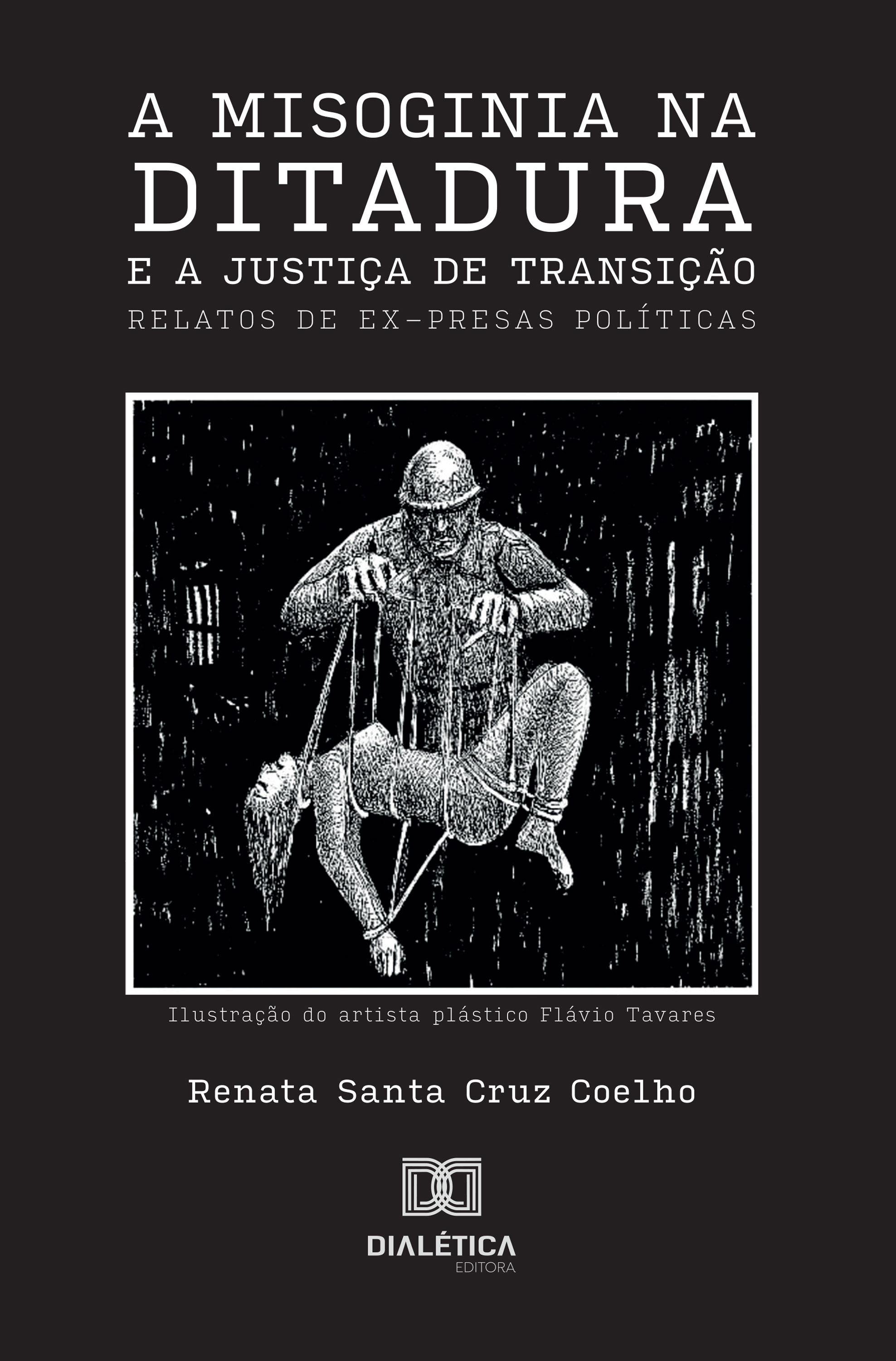 A Misoginia na Ditadura e a Justiça de Transição