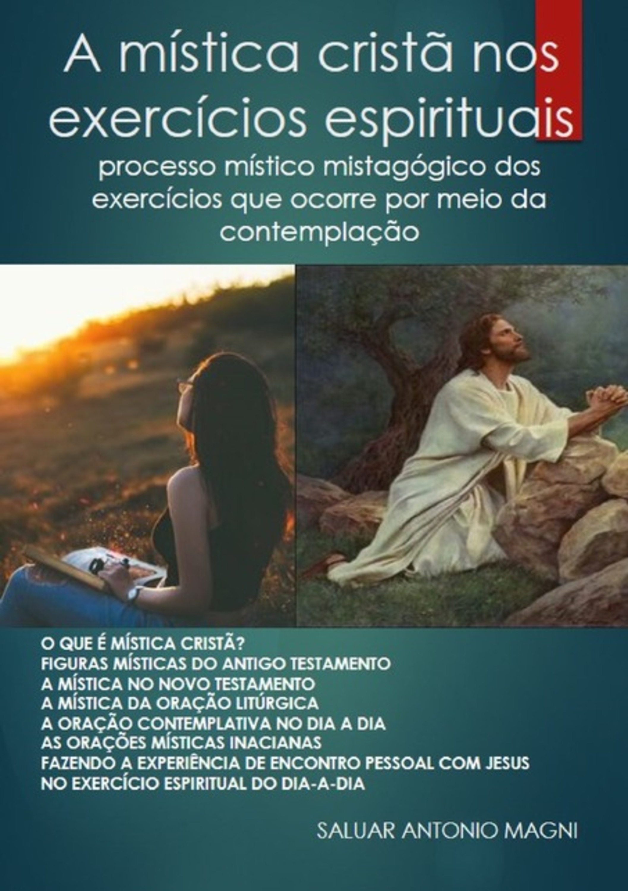 A Mística Cristã Nos Exercícios Espirituais