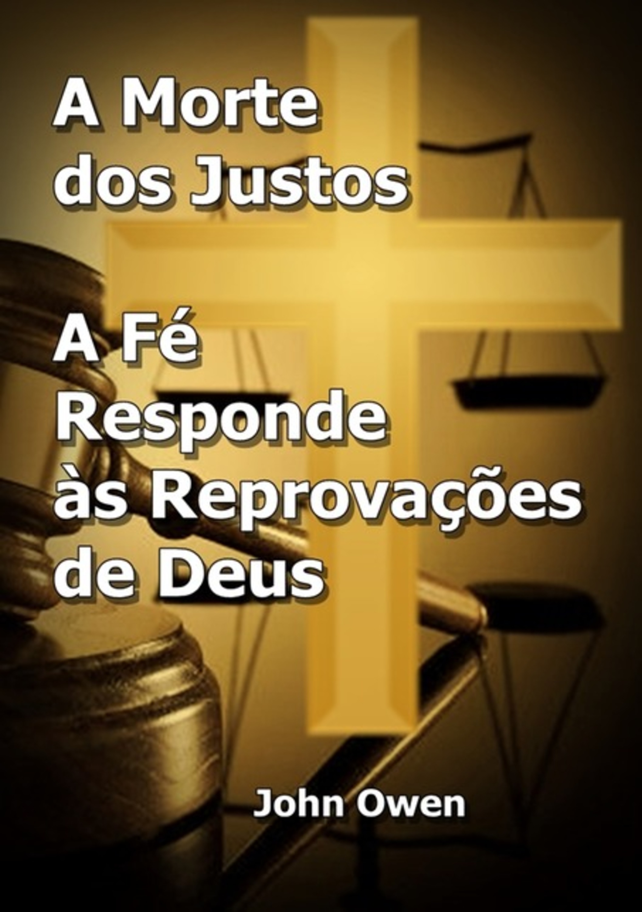 A Morte Dos Justos E A Fé Responde Às Reprovações De Deus
