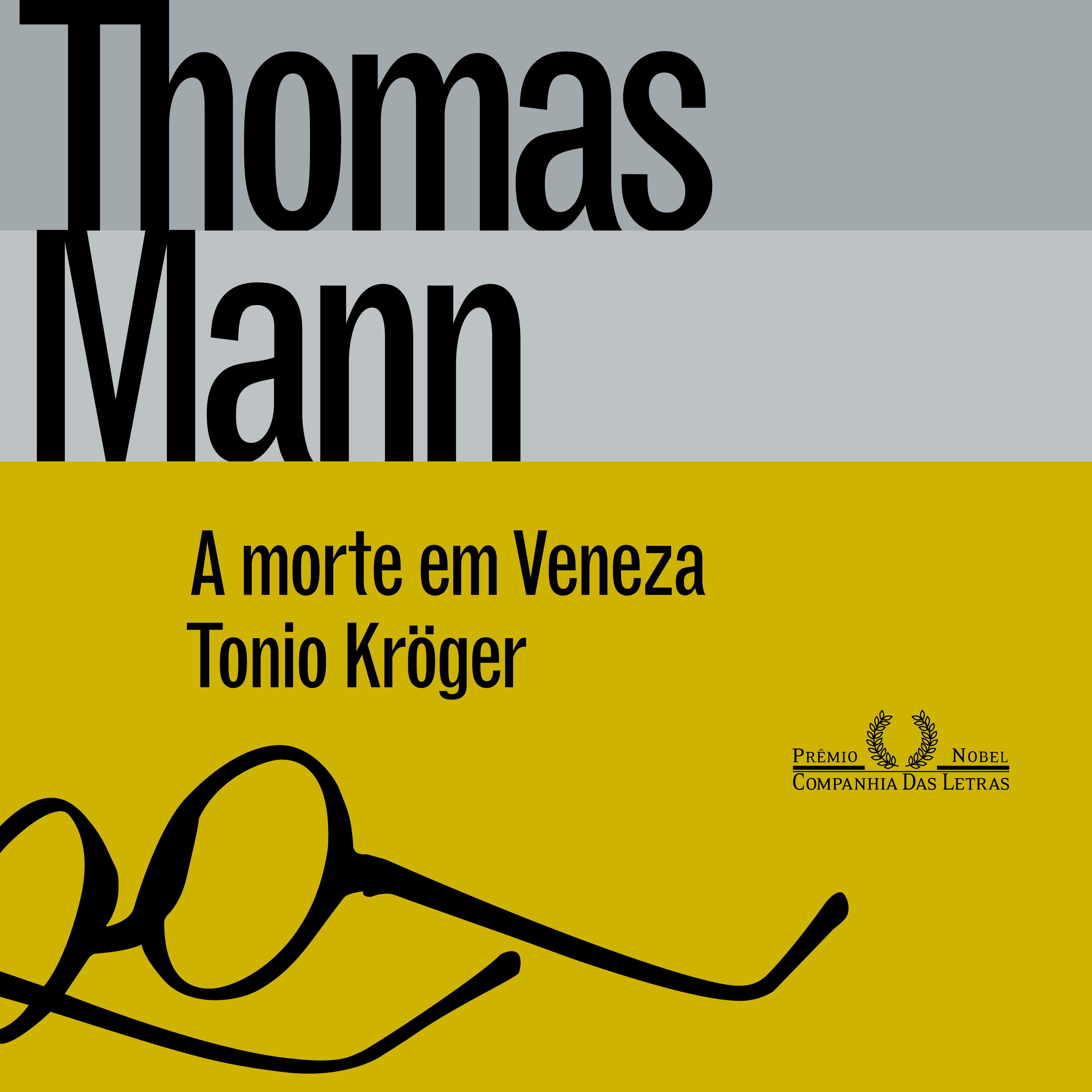 A morte em Veneza & Tonio Kröger