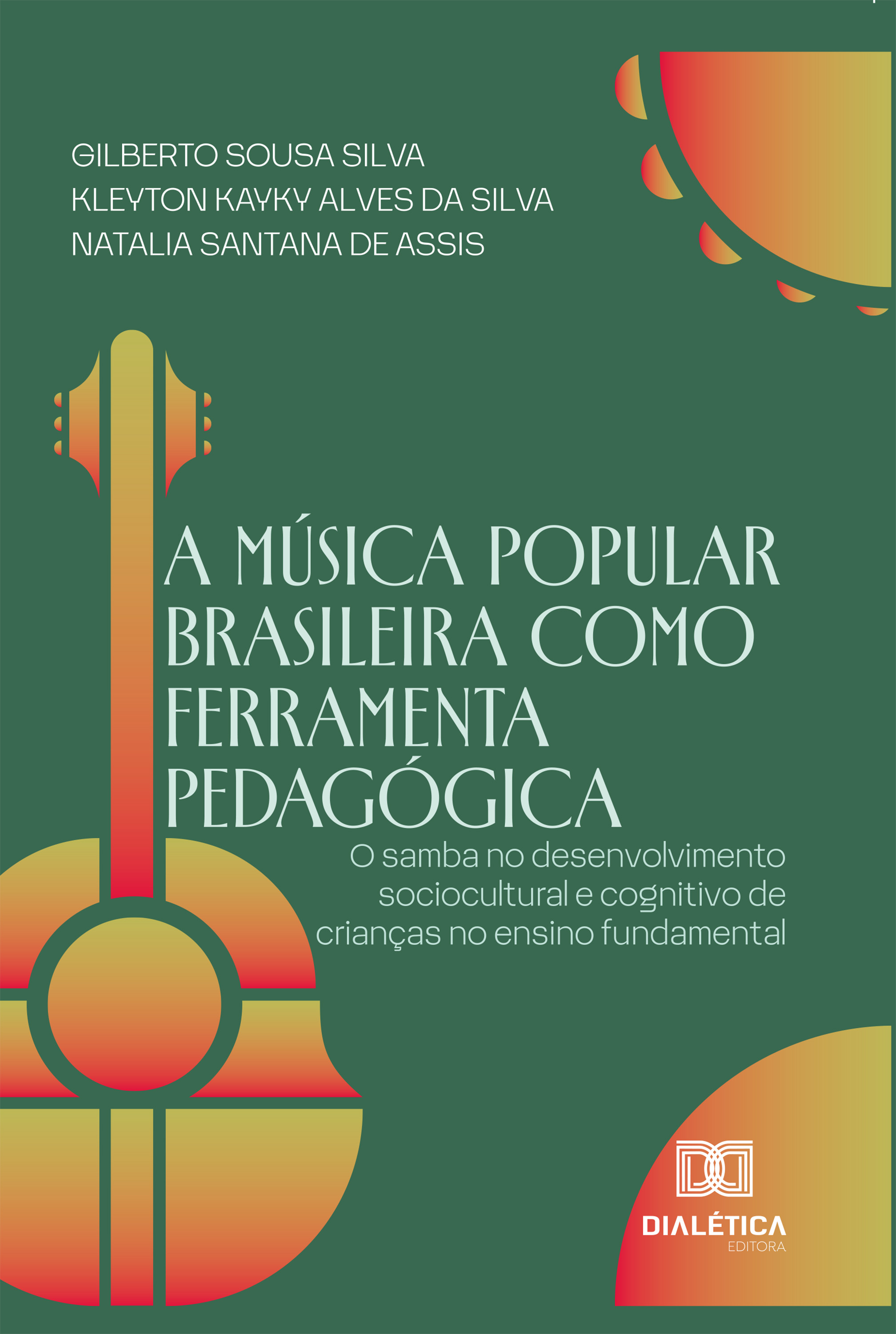A Música Popular Brasileira como Ferramenta Pedagógica