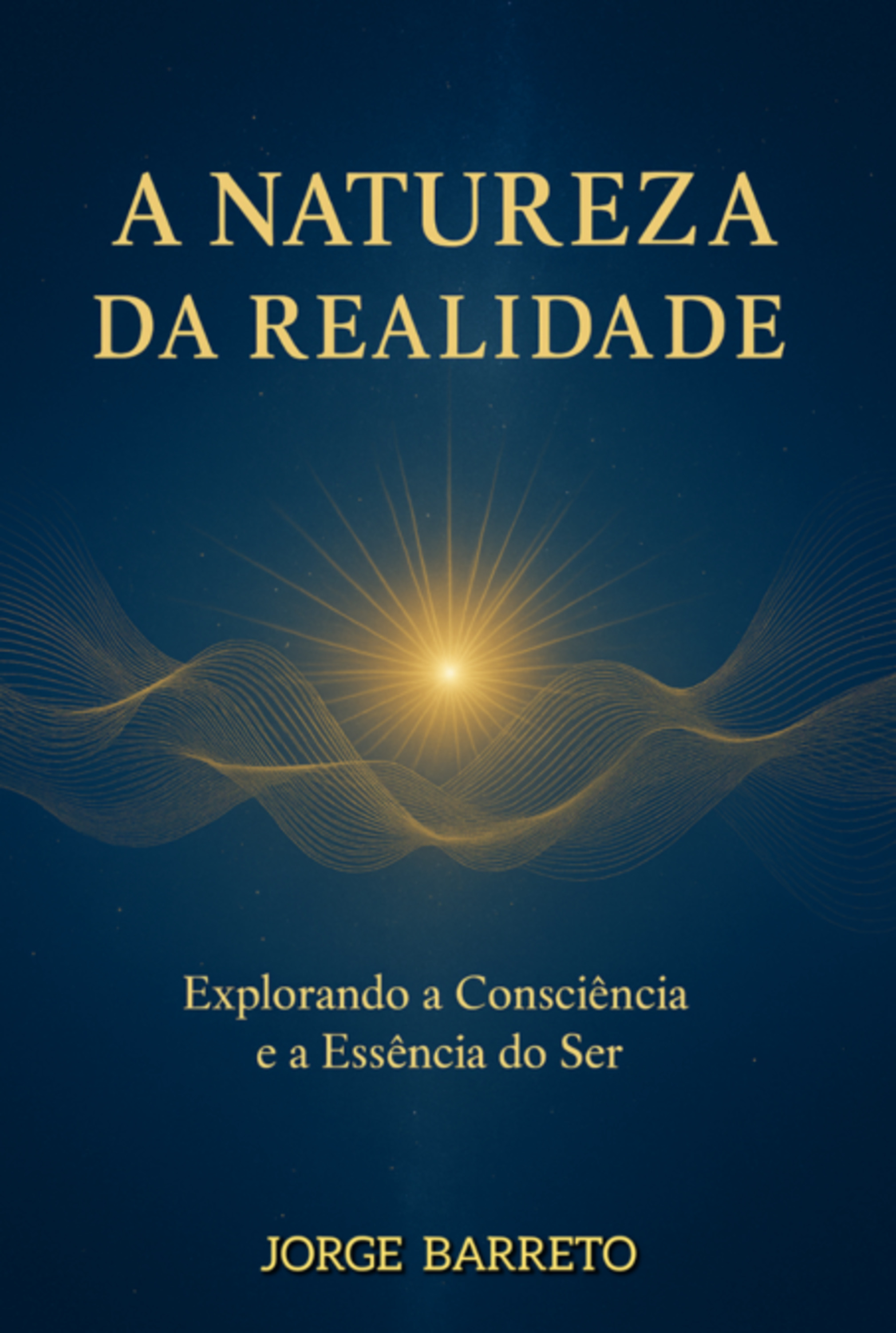 A Natureza Da Realidade