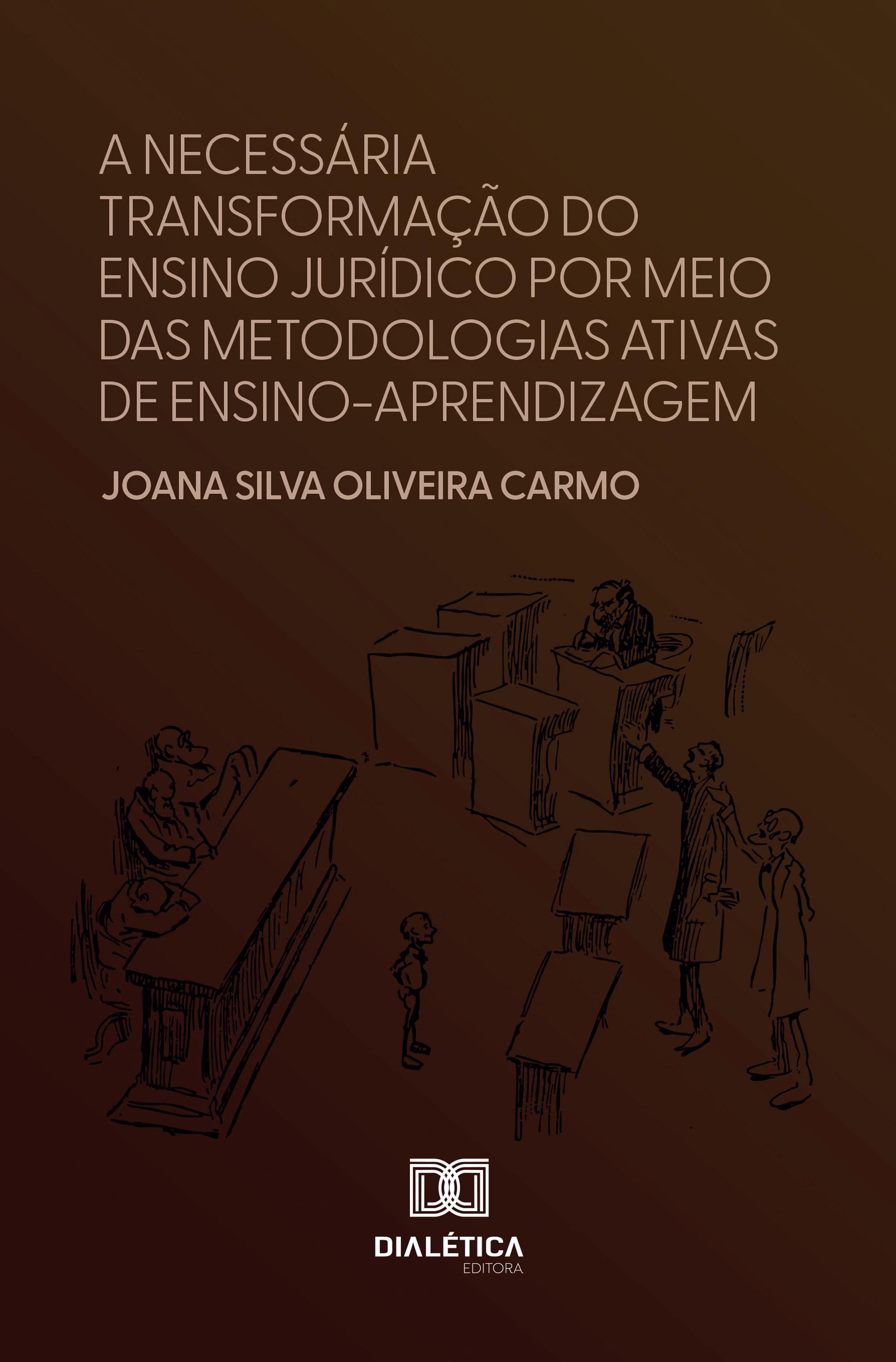 A necessária transformação do ensino jurídico por meio das metodologias ativas de ensino-aprendizagem