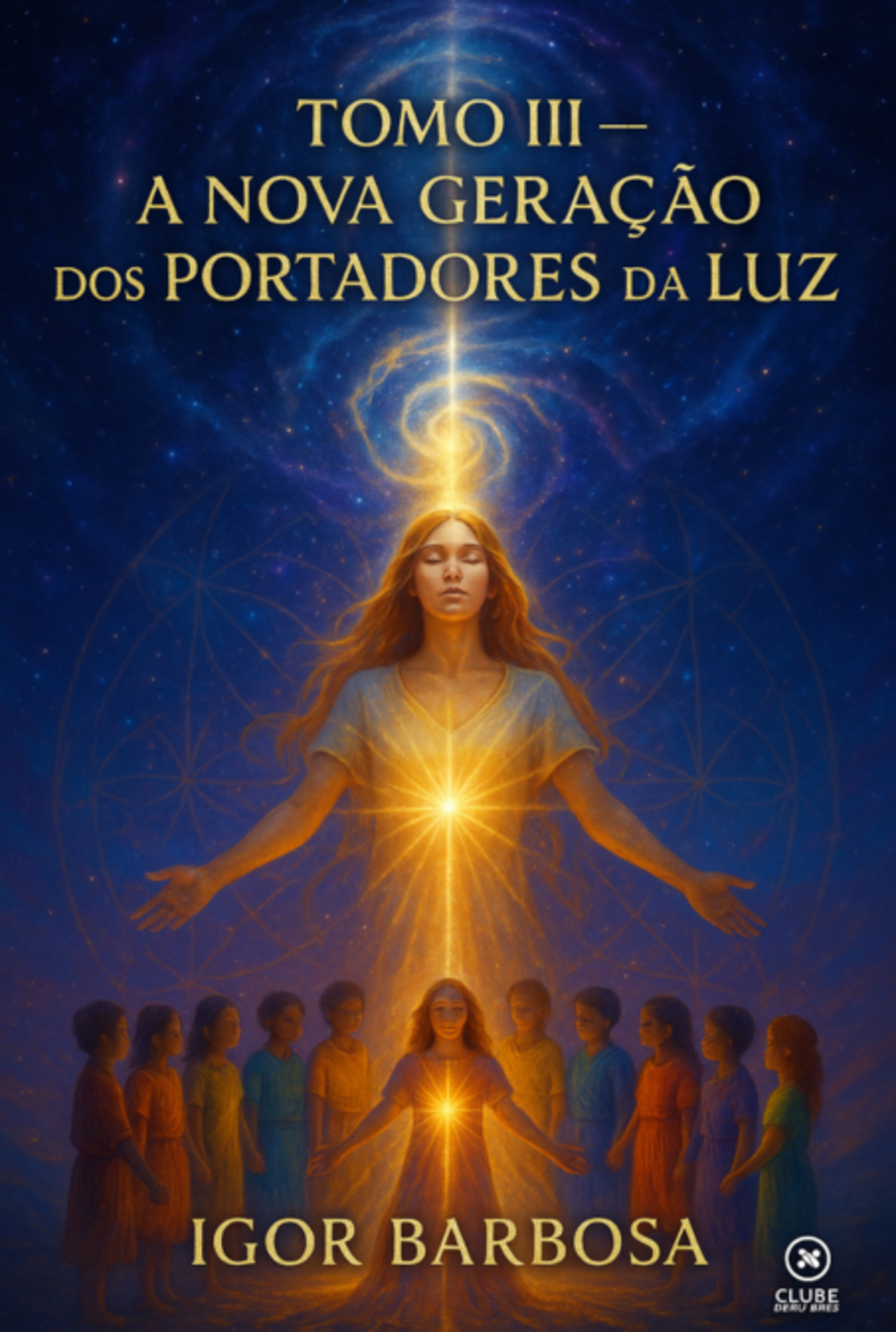 A Nova Geração Dos Portadores Da Luz