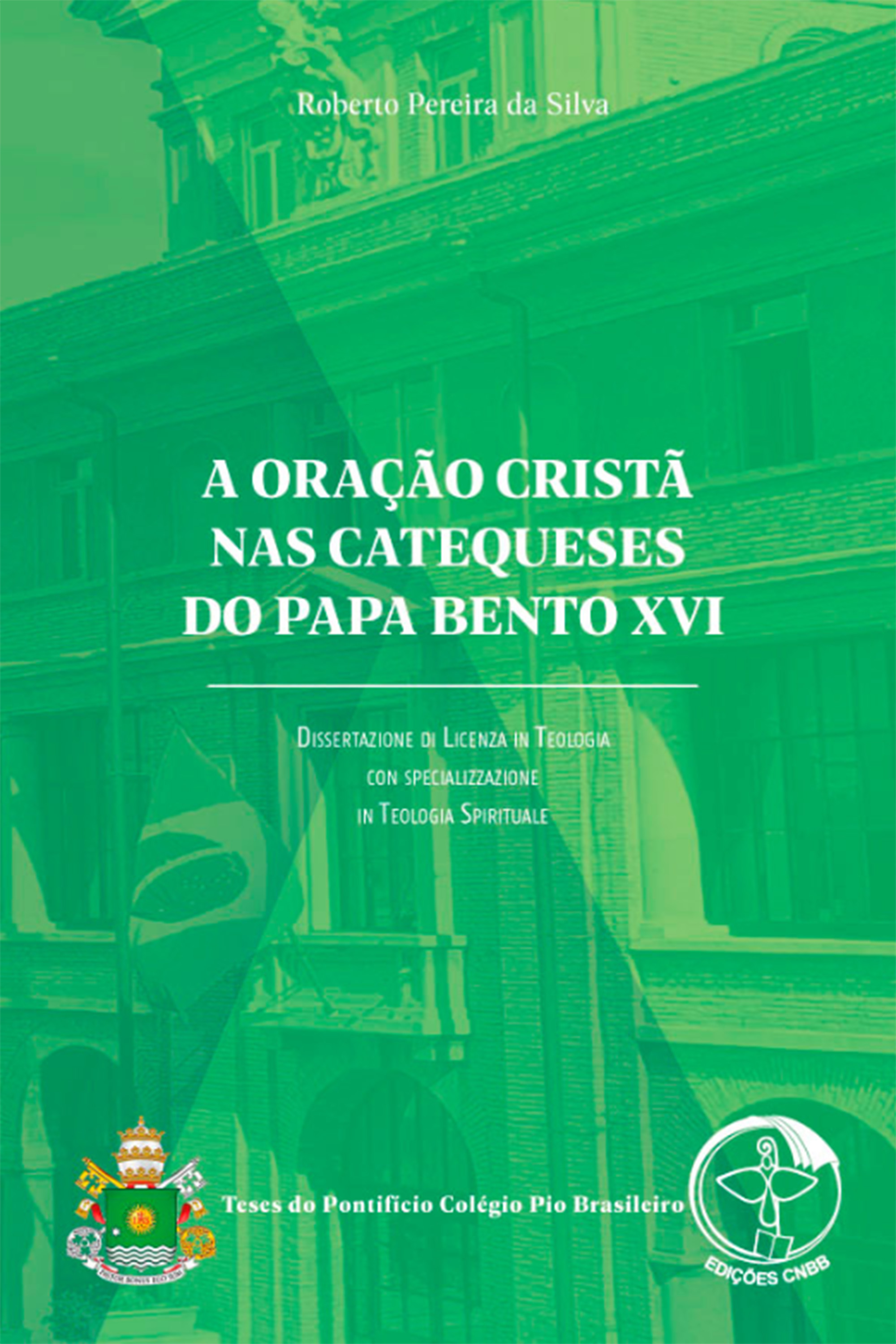 A oração cristã nas catequeses do Papa Bento XVI – Digital