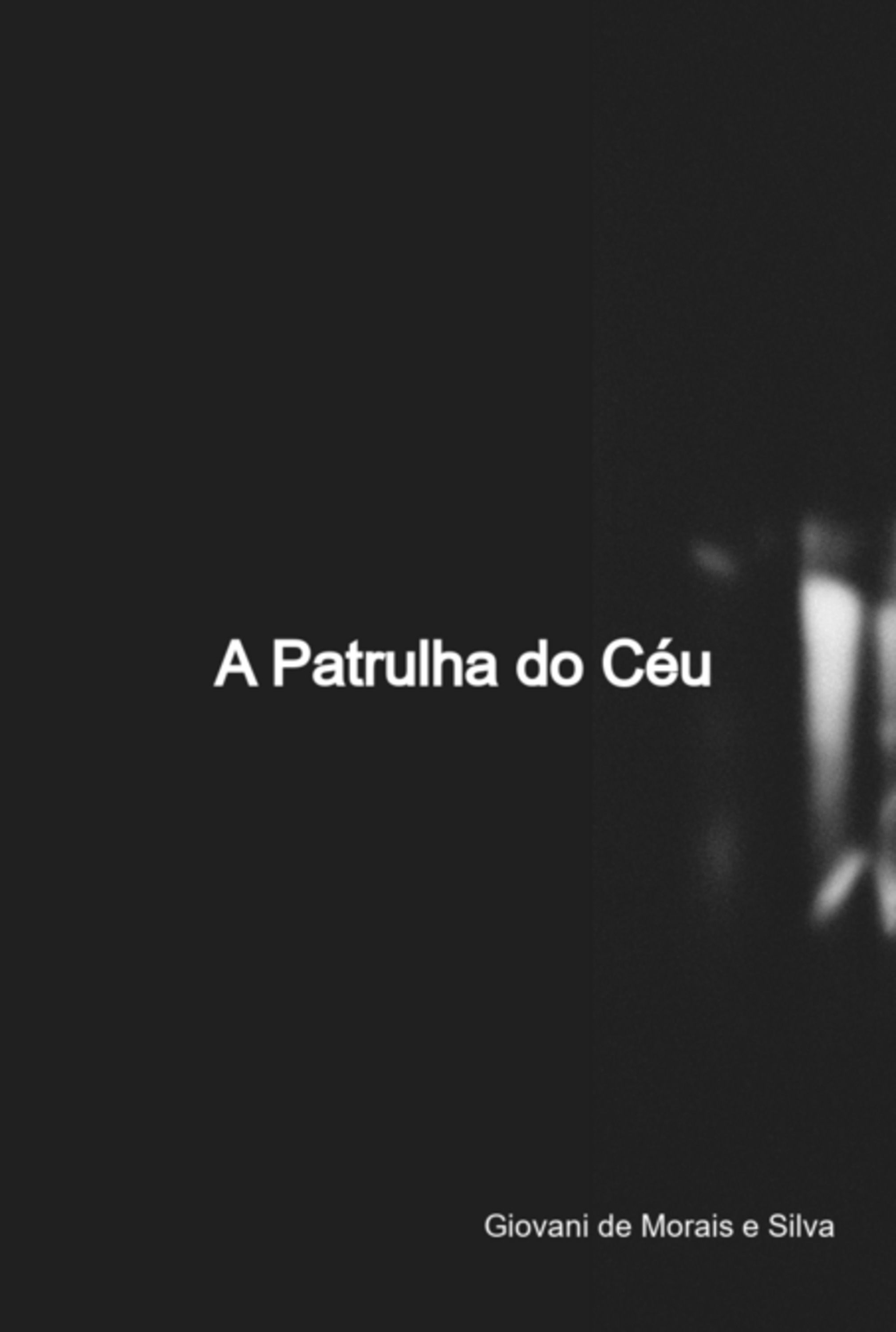 A Patrulha Do Céu