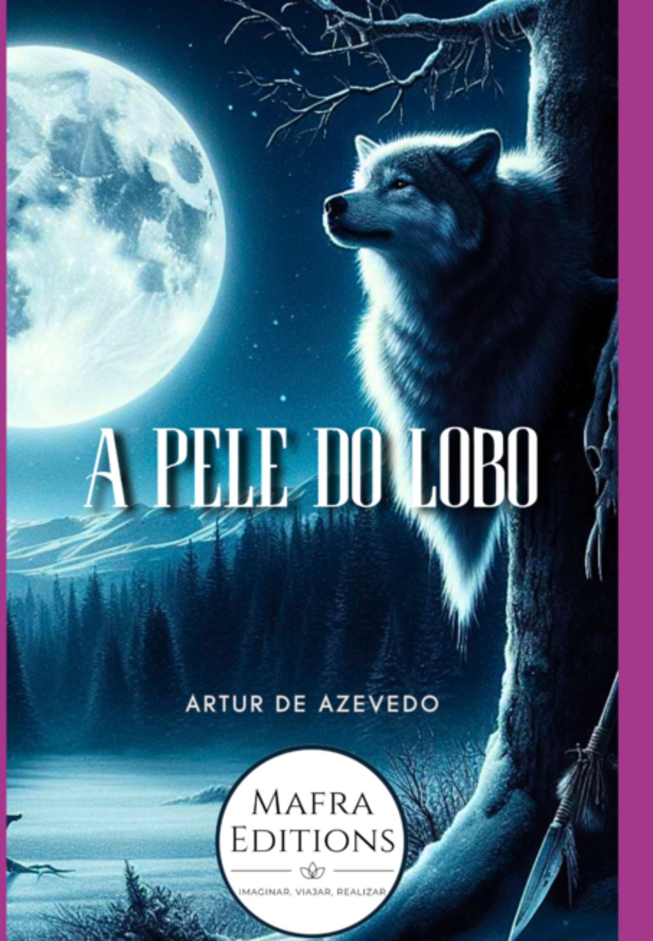 A Pele Do Lobo Por Arthur Azevedo