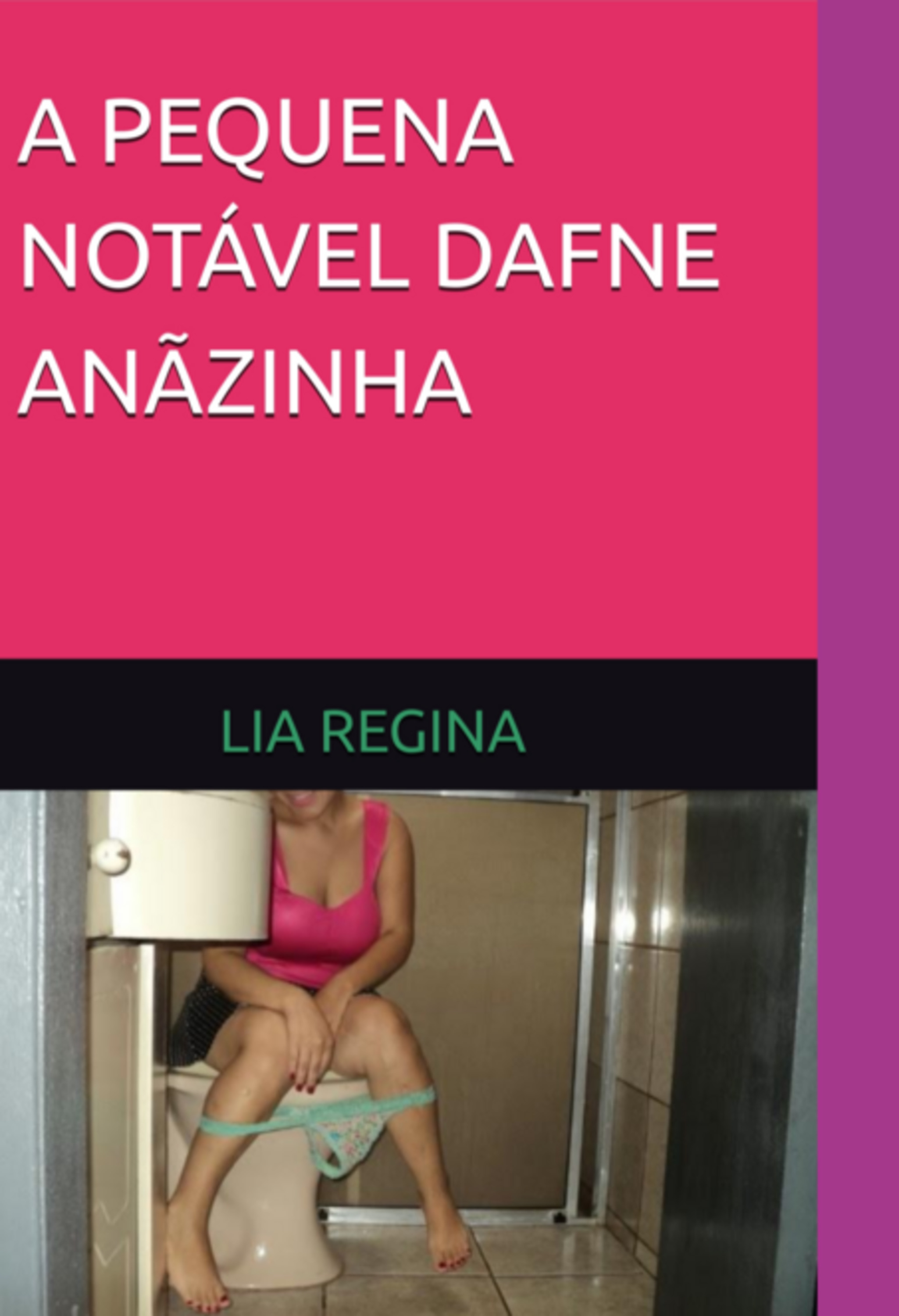 A Pequena Notável Dafne Anãzinha