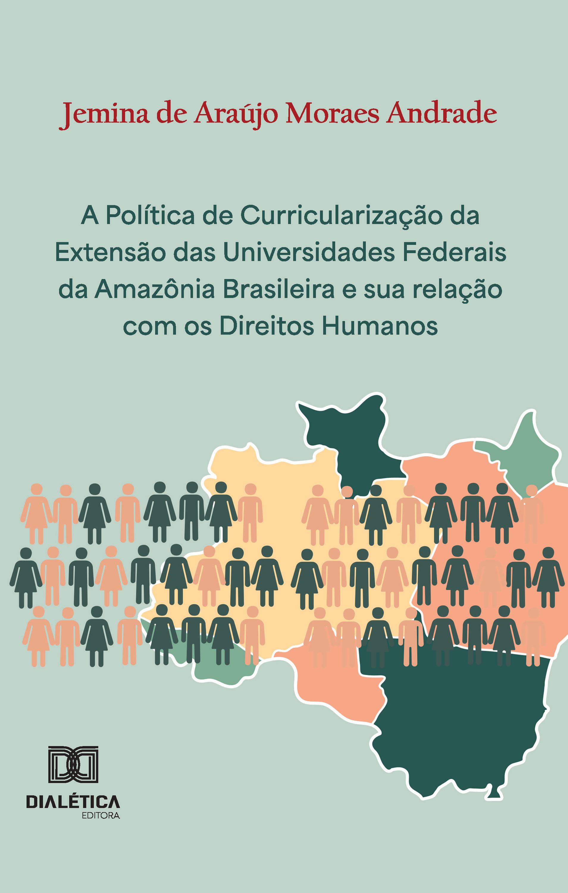 A Política de Curricularização da Extensão das Universidades Federais da Amazônia Brasileira e sua relação com os Direitos Humanos