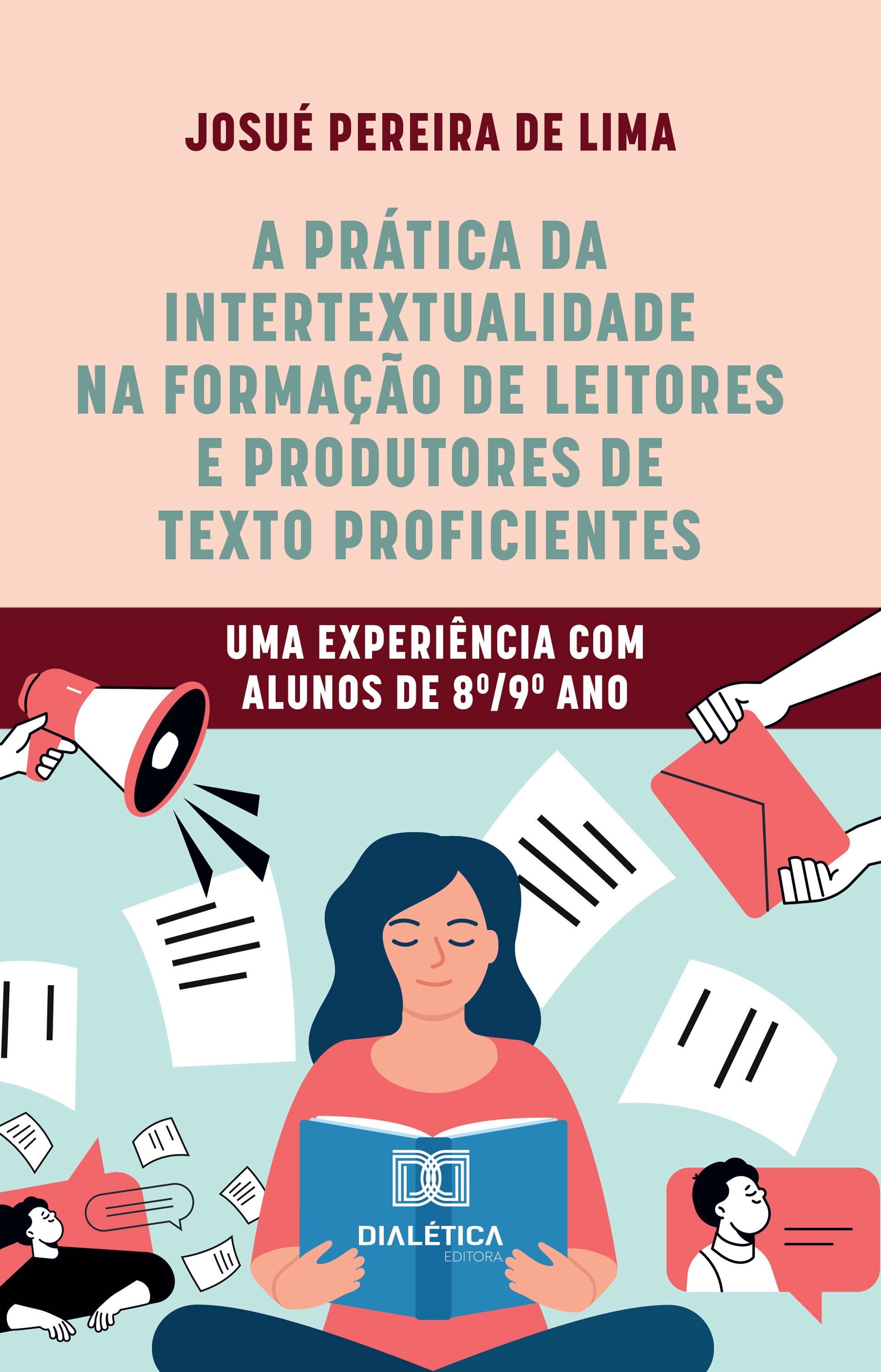 A prática da intertextualidade na formação de leitores e produtores de texto proficientes