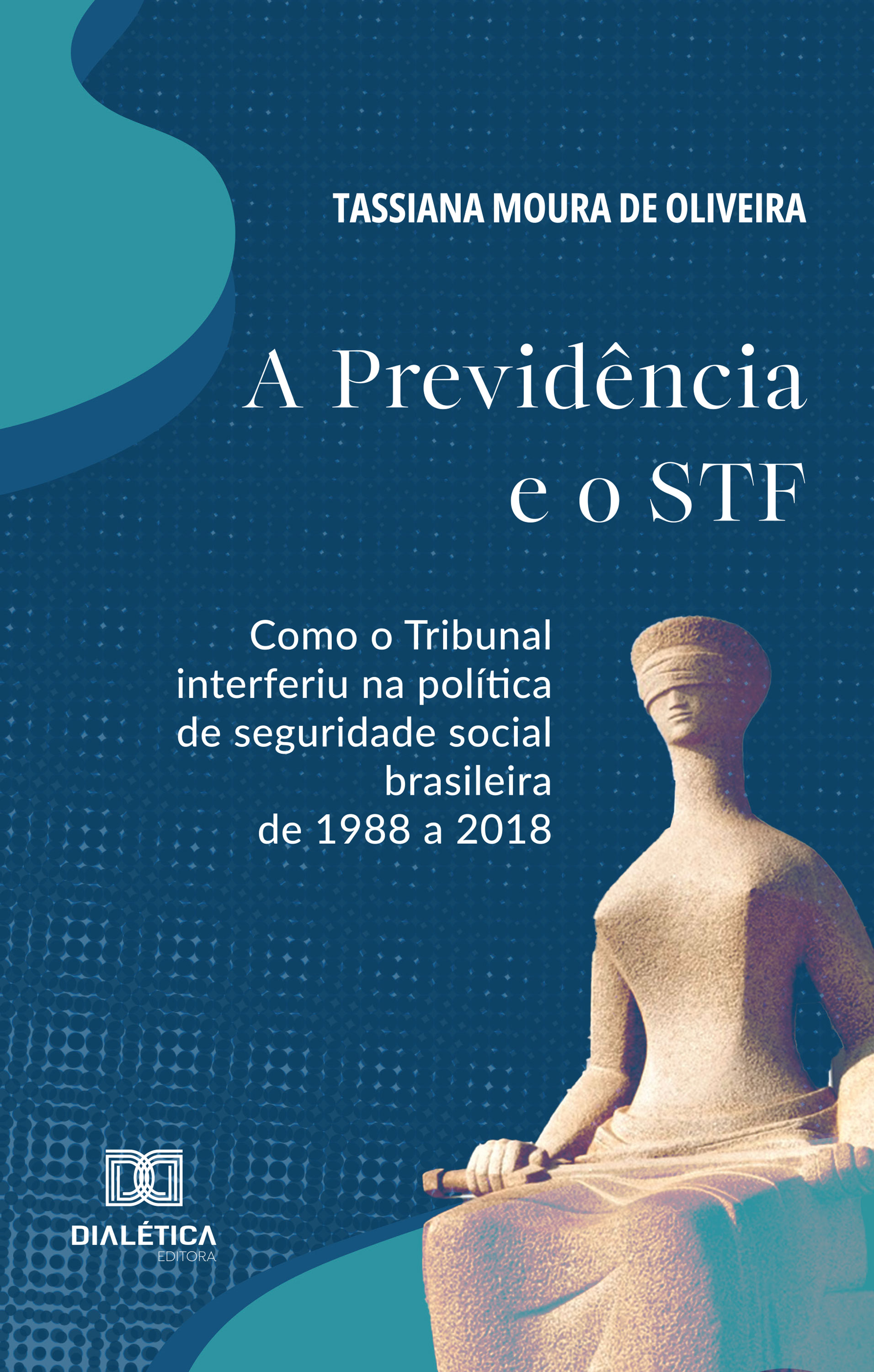 A Previdência e o STF