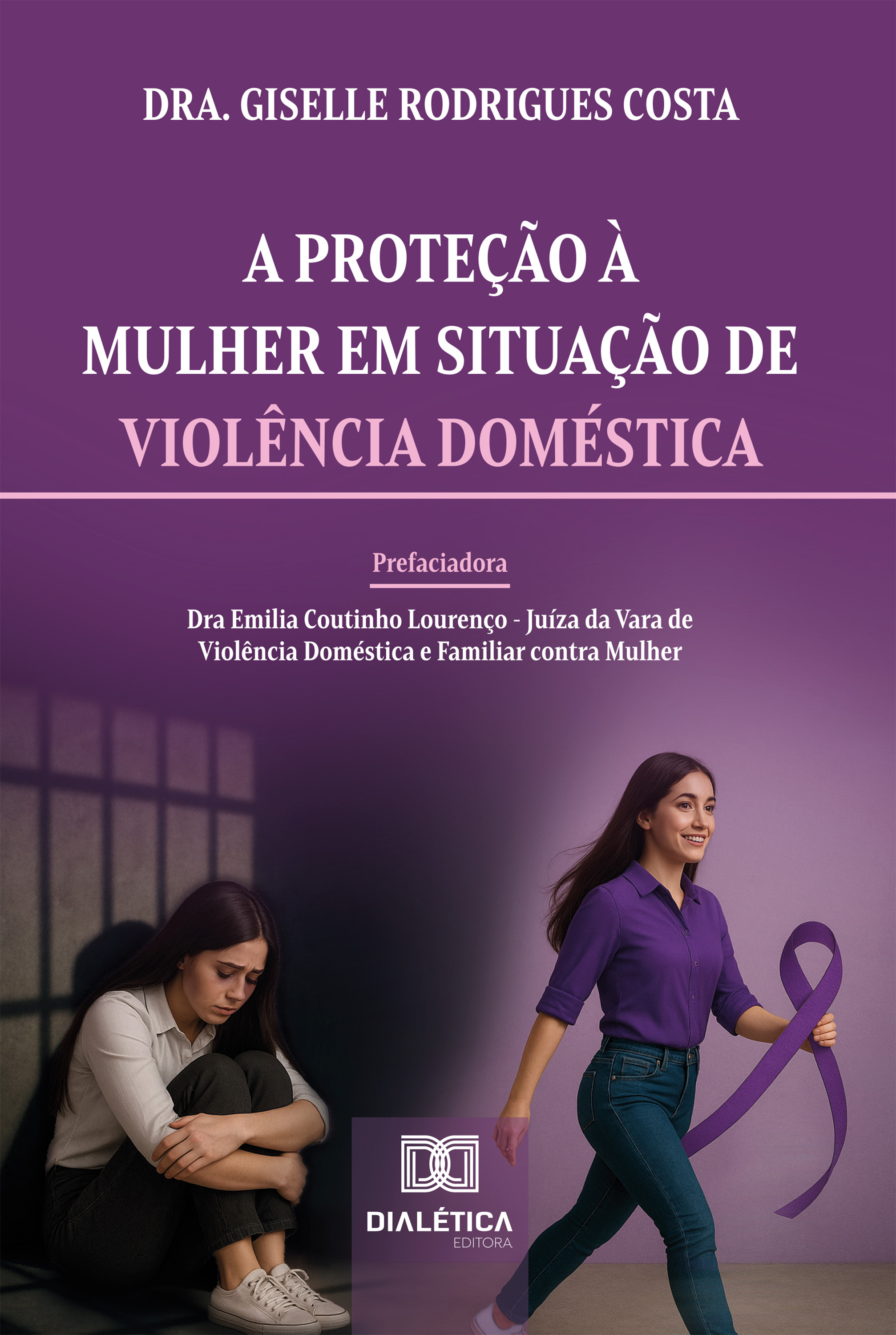 A Proteção à Mulher em Situação de Violência Doméstica