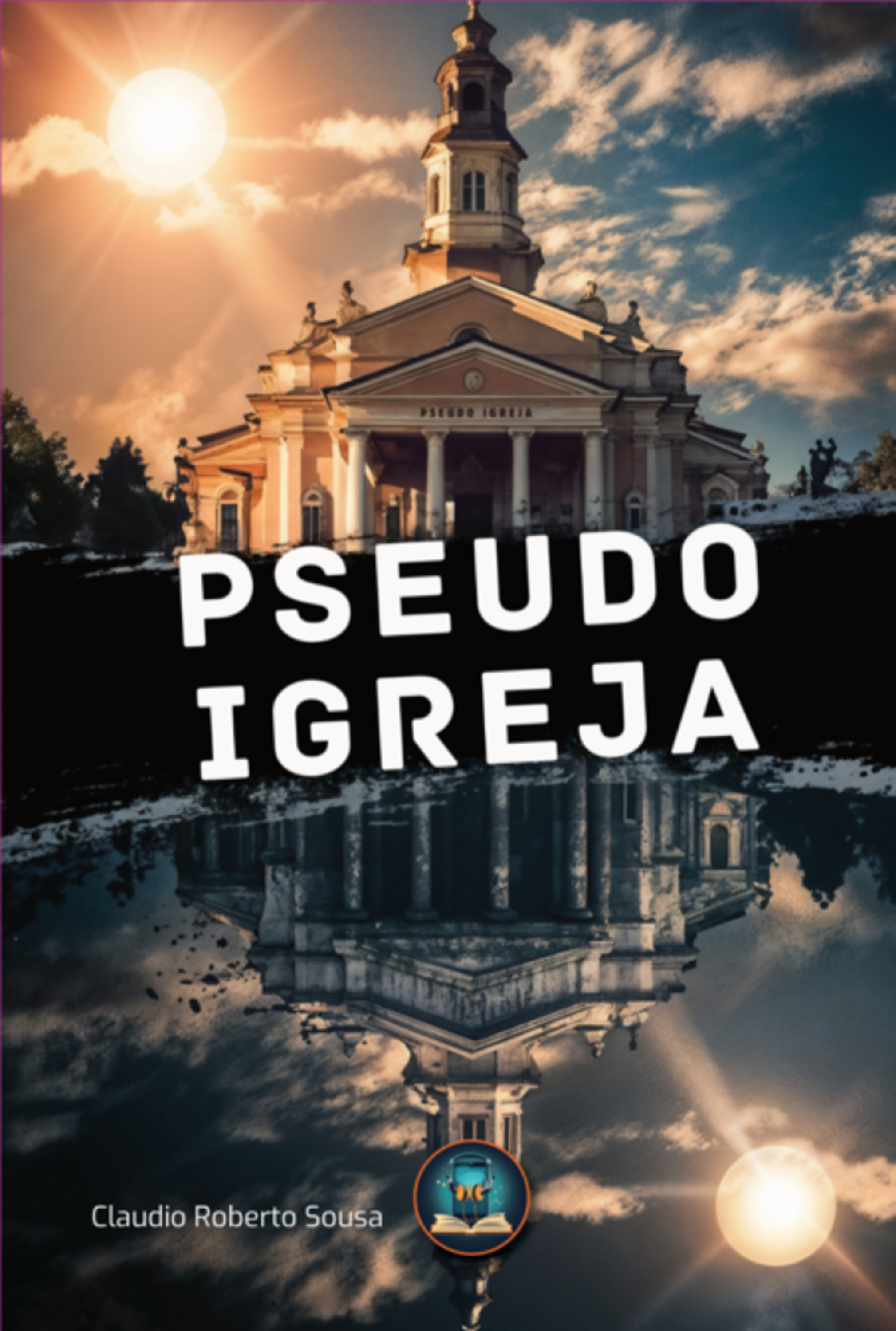 A Pseudo Igreja