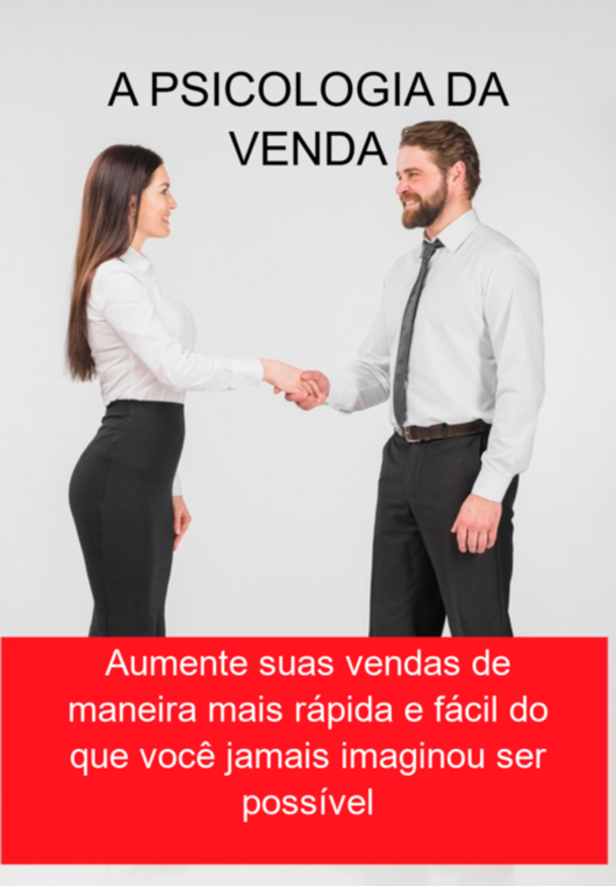 A Psicologia Da Venda