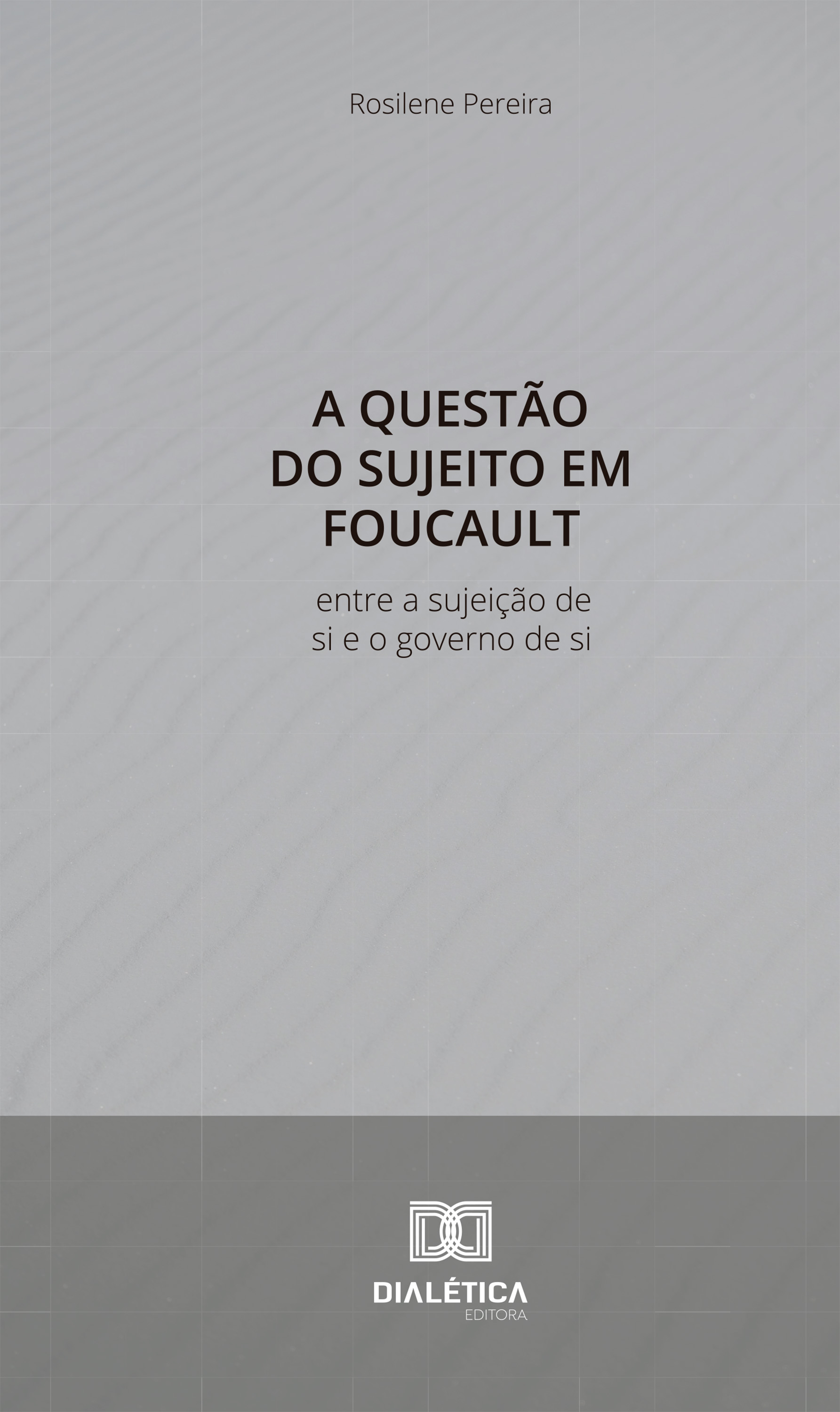 A Questão do Sujeito em Foucault