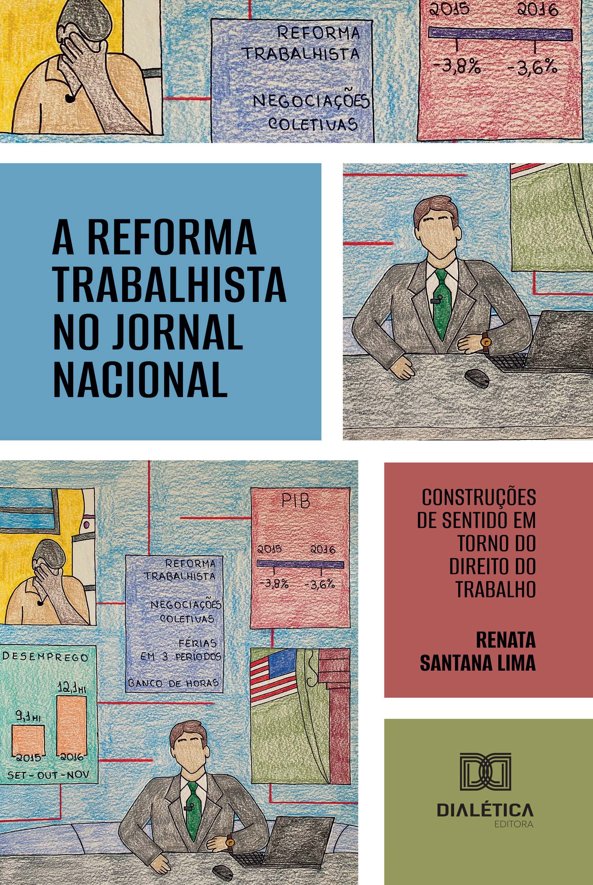 A Reforma Trabalhista no Jornal Nacional