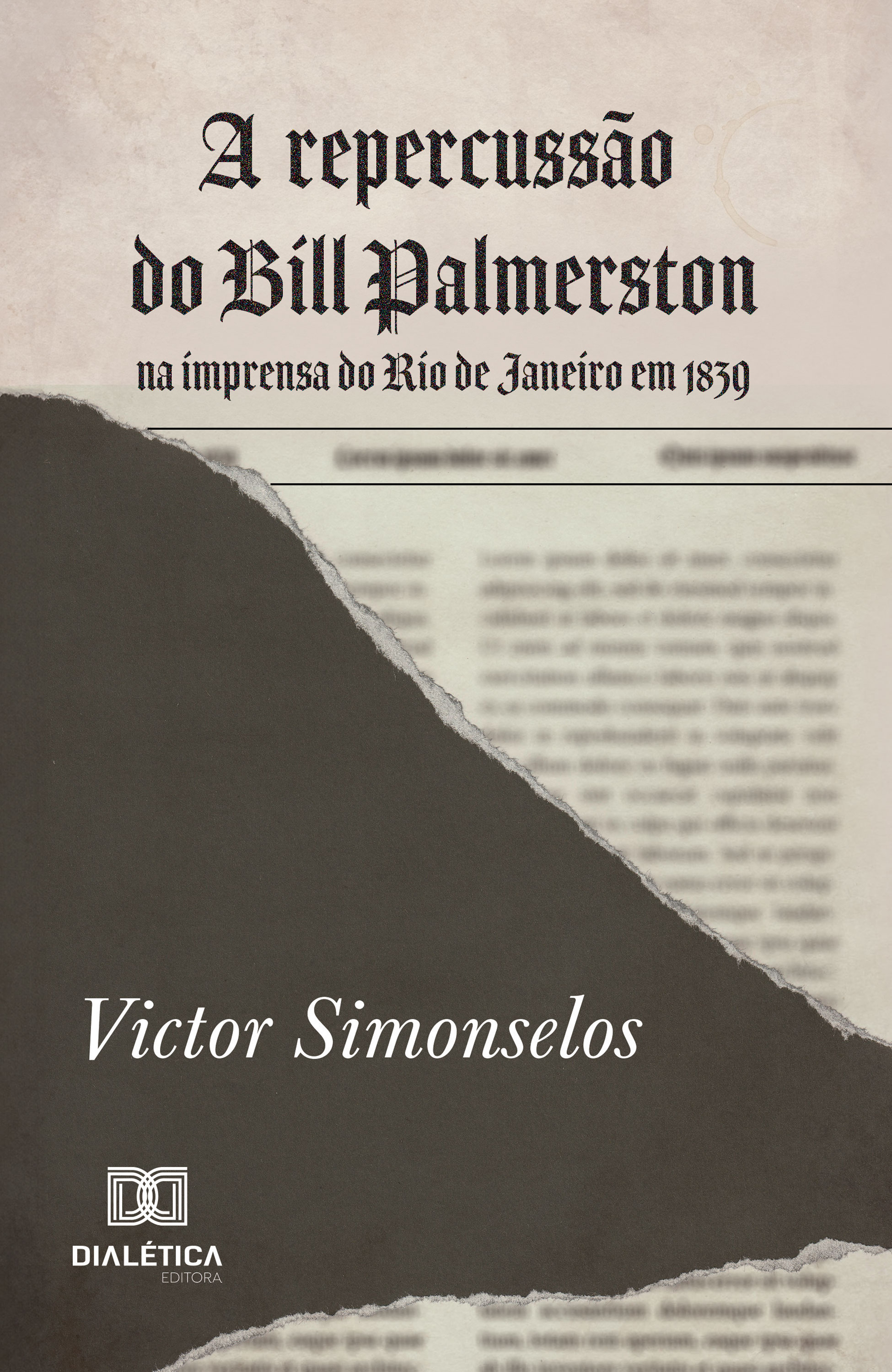 A repercussão do Bill Palmerston na imprensa do Rio de Janeiro em 1839