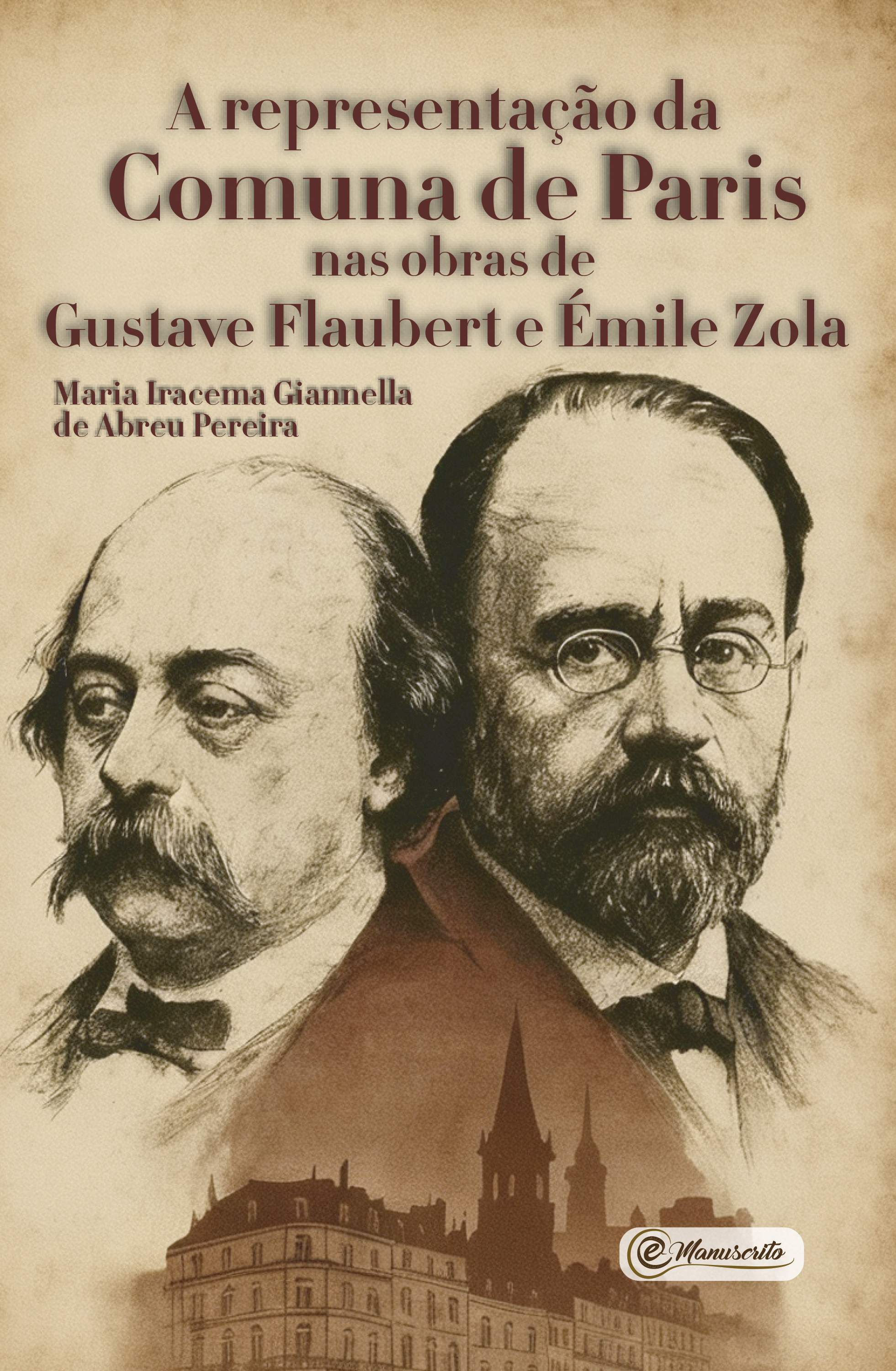 A representação da Comuna de Paris nas obras de Gustave Flaubert e Émile Zola