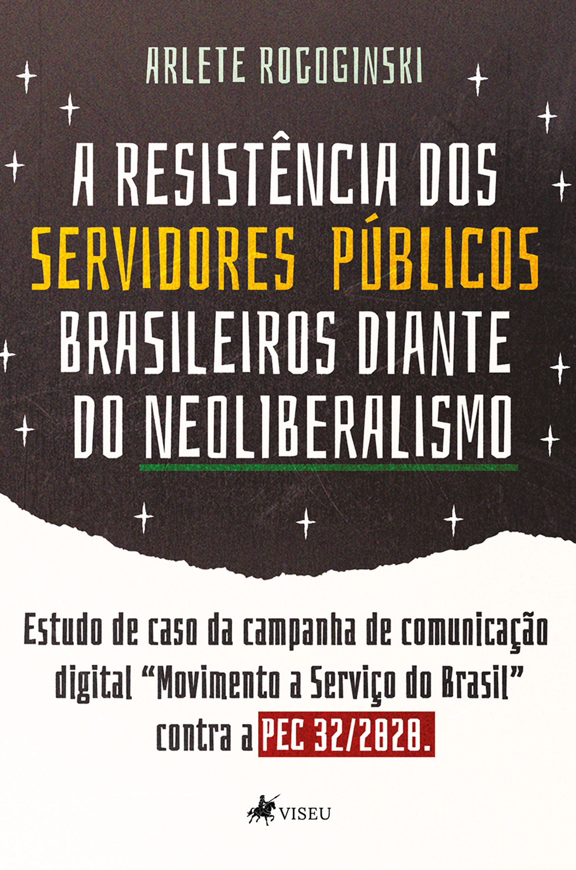 A resistência dos servidores públicos brasileiros diante do neoliberalismo