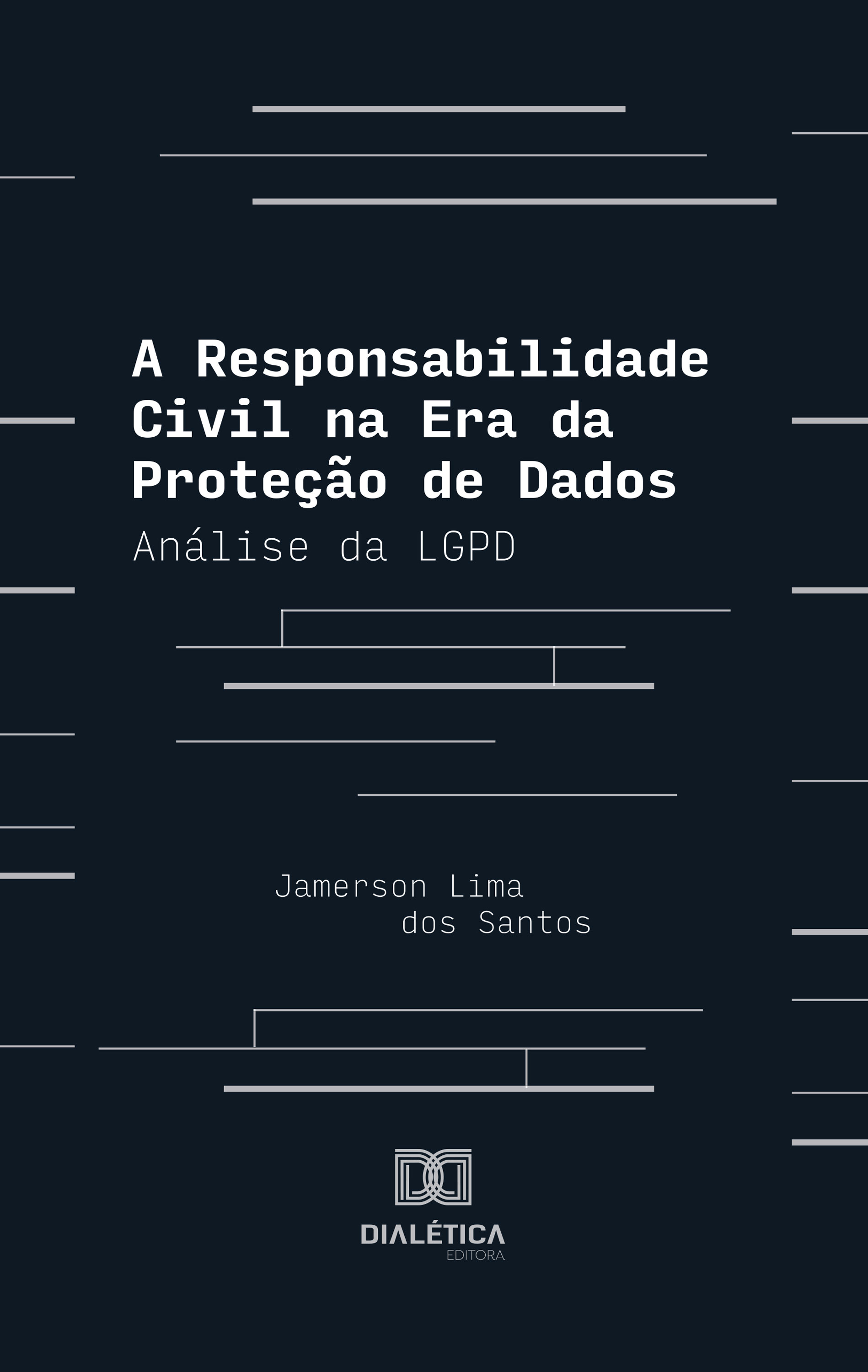 A Responsabilidade Civil na Era da Proteção de Dados