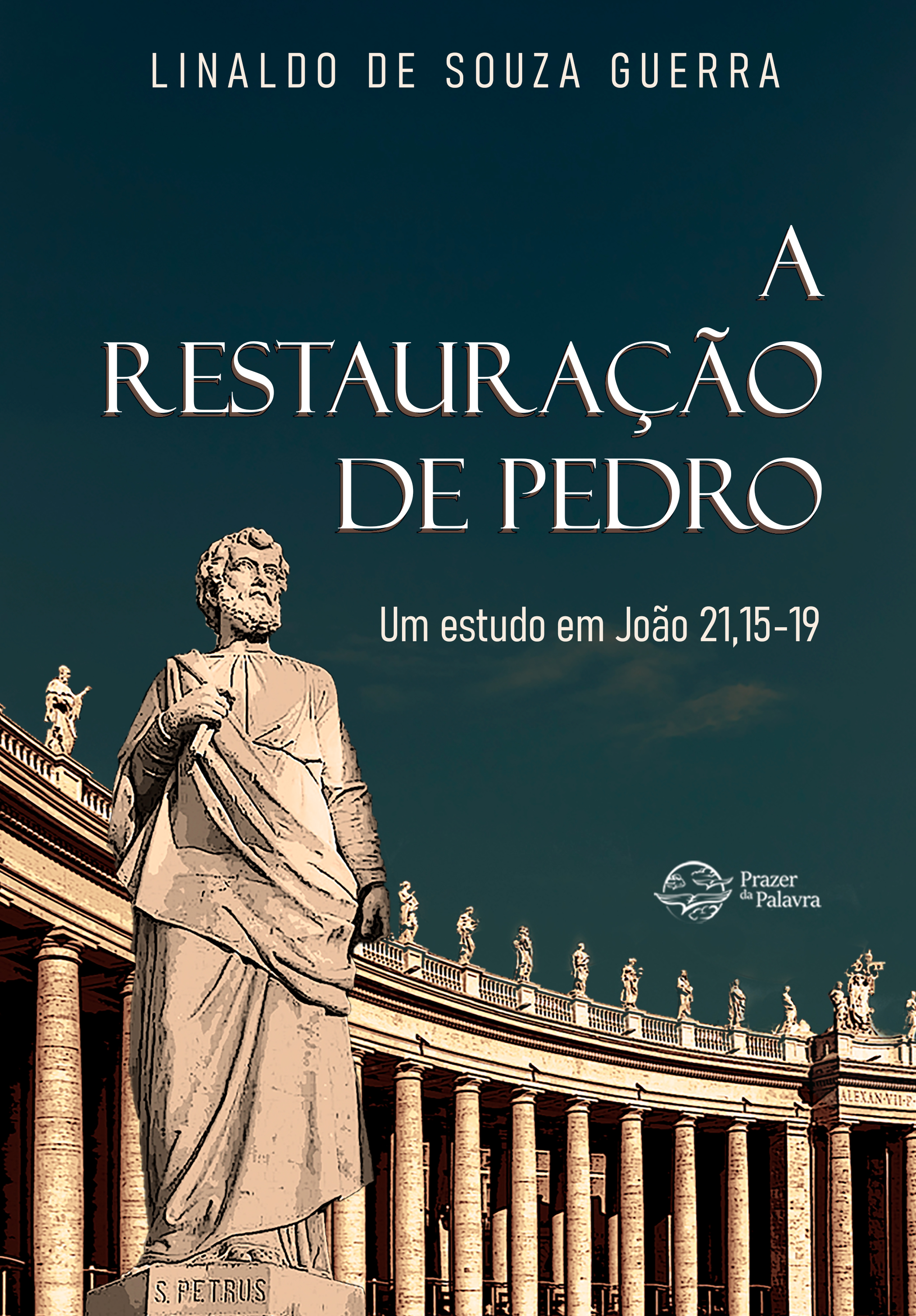 A restauração de Pedro: um estudo em João 21,15-19
