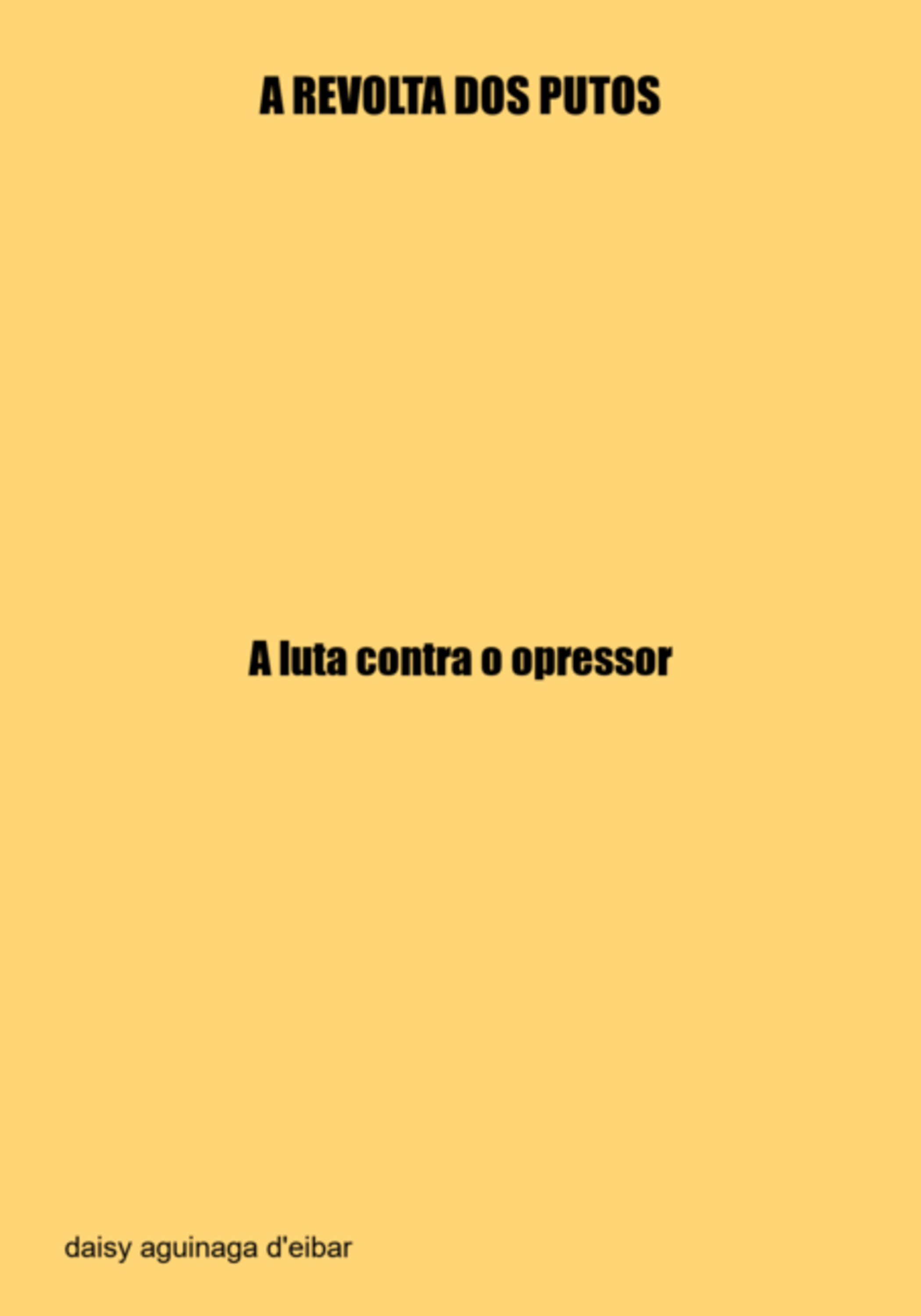 A Revolta Dos Putos