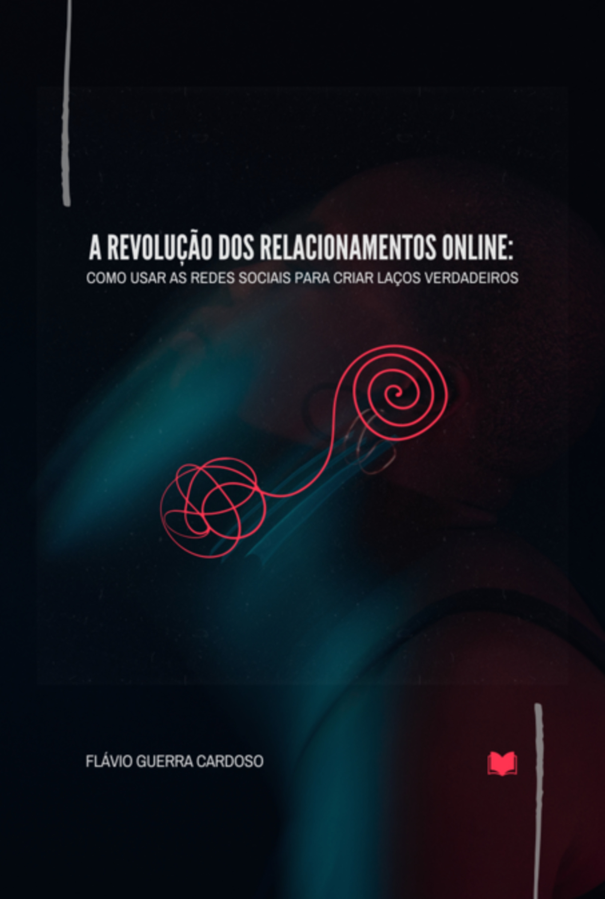 A Revolução Dos Relacionamentos Online