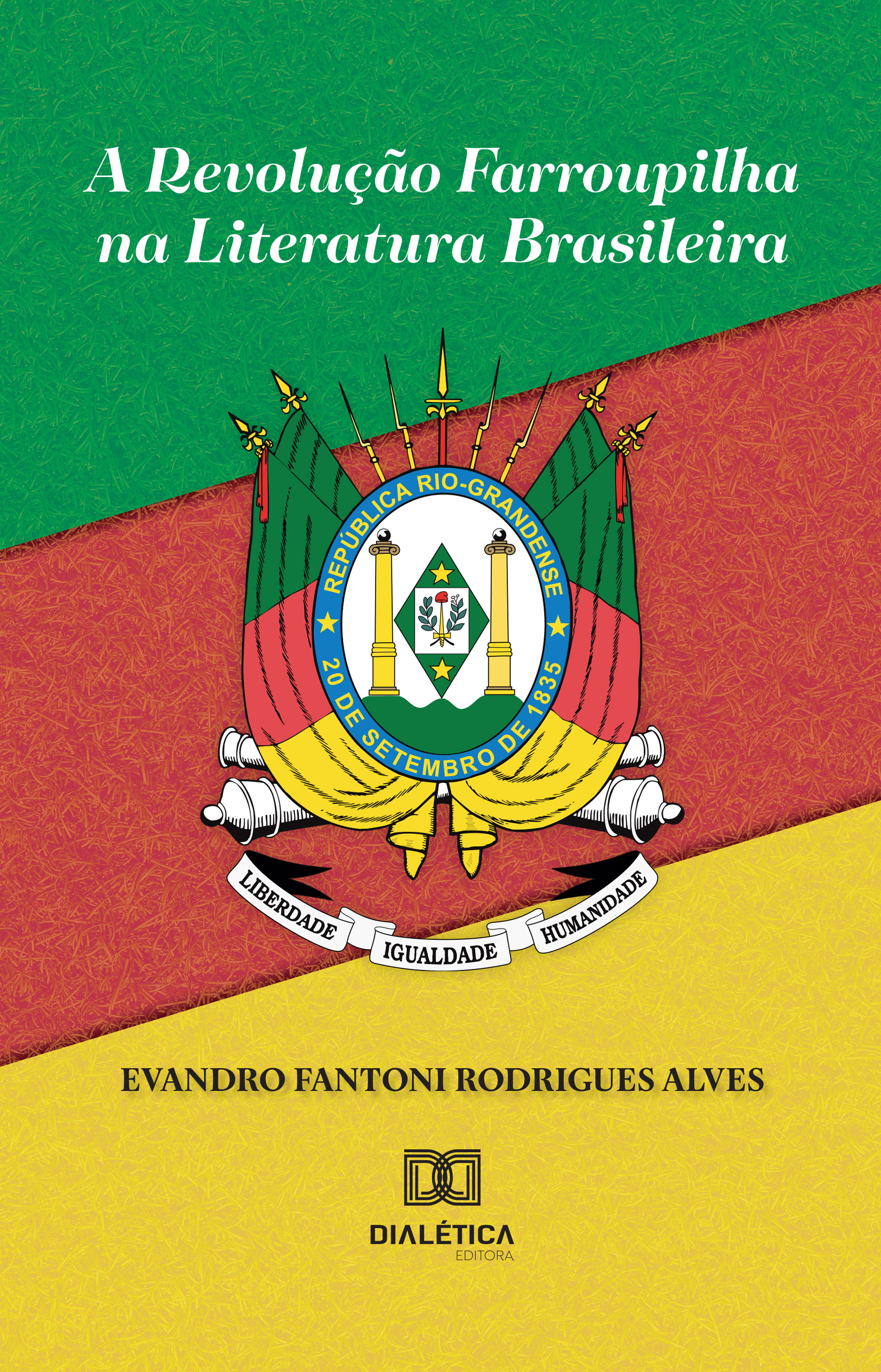 A Revolução Farroupilha na Literatura Brasileira