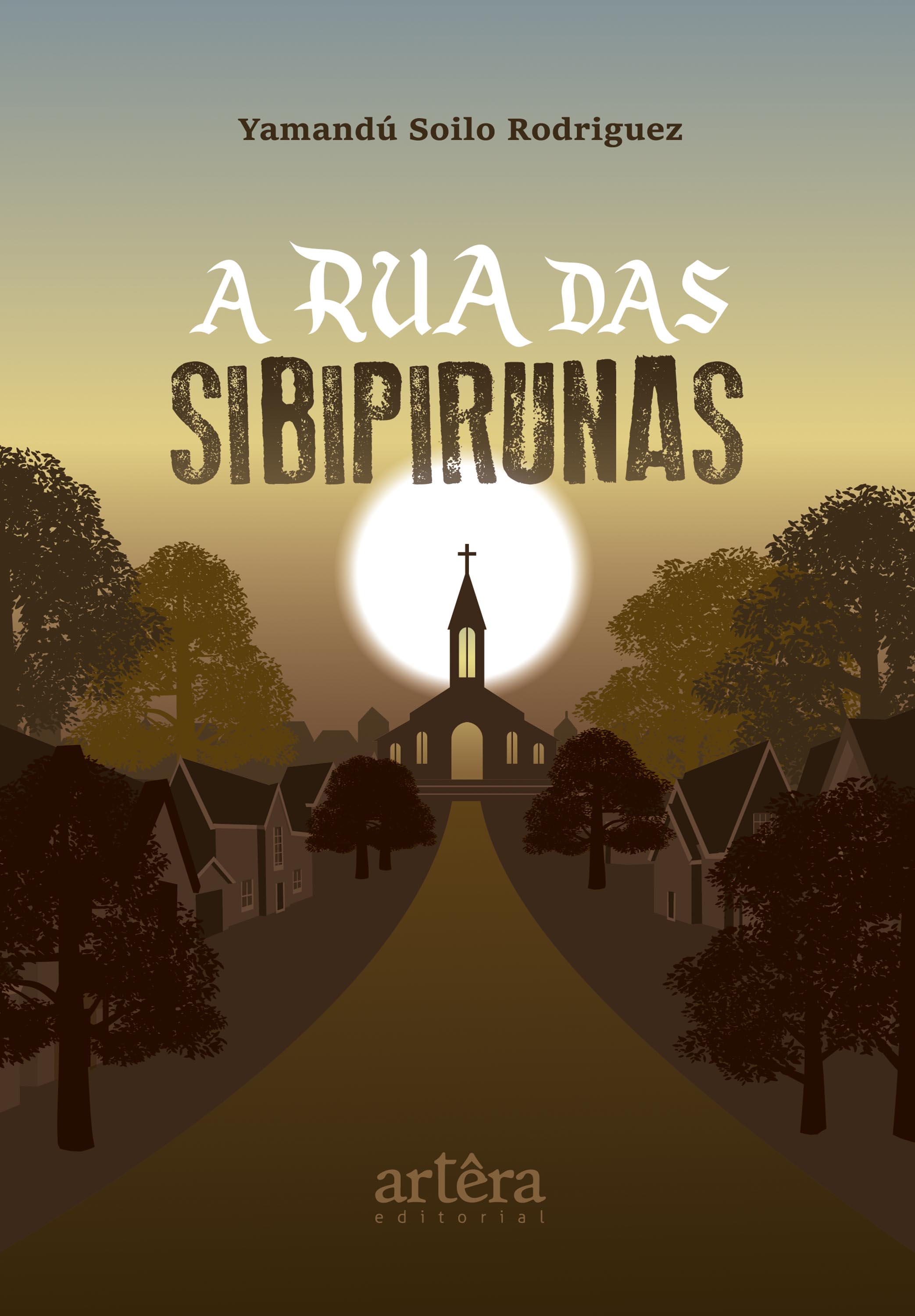 A Rua das Sibipirunas