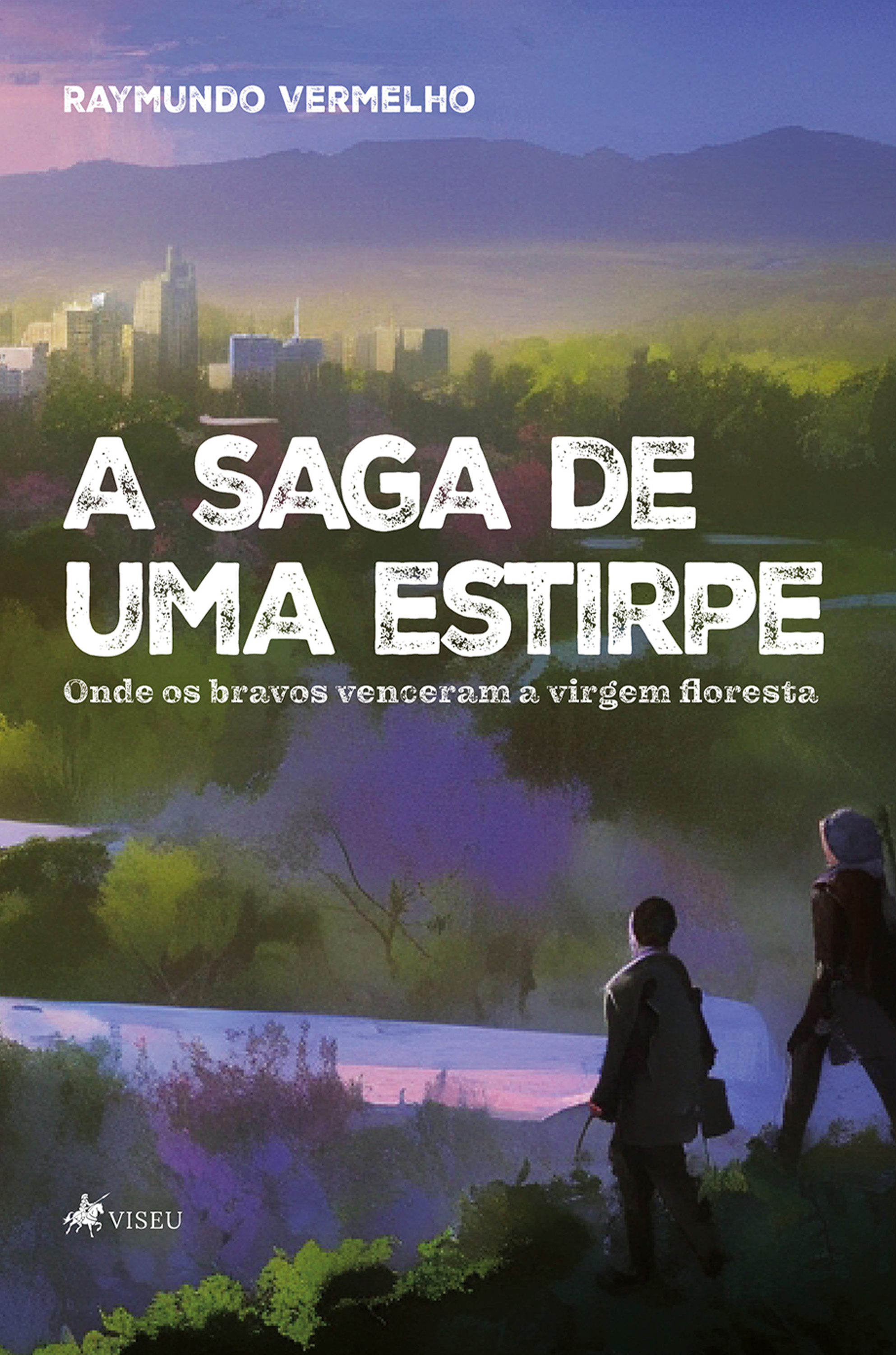 A Saga de uma Estirpe