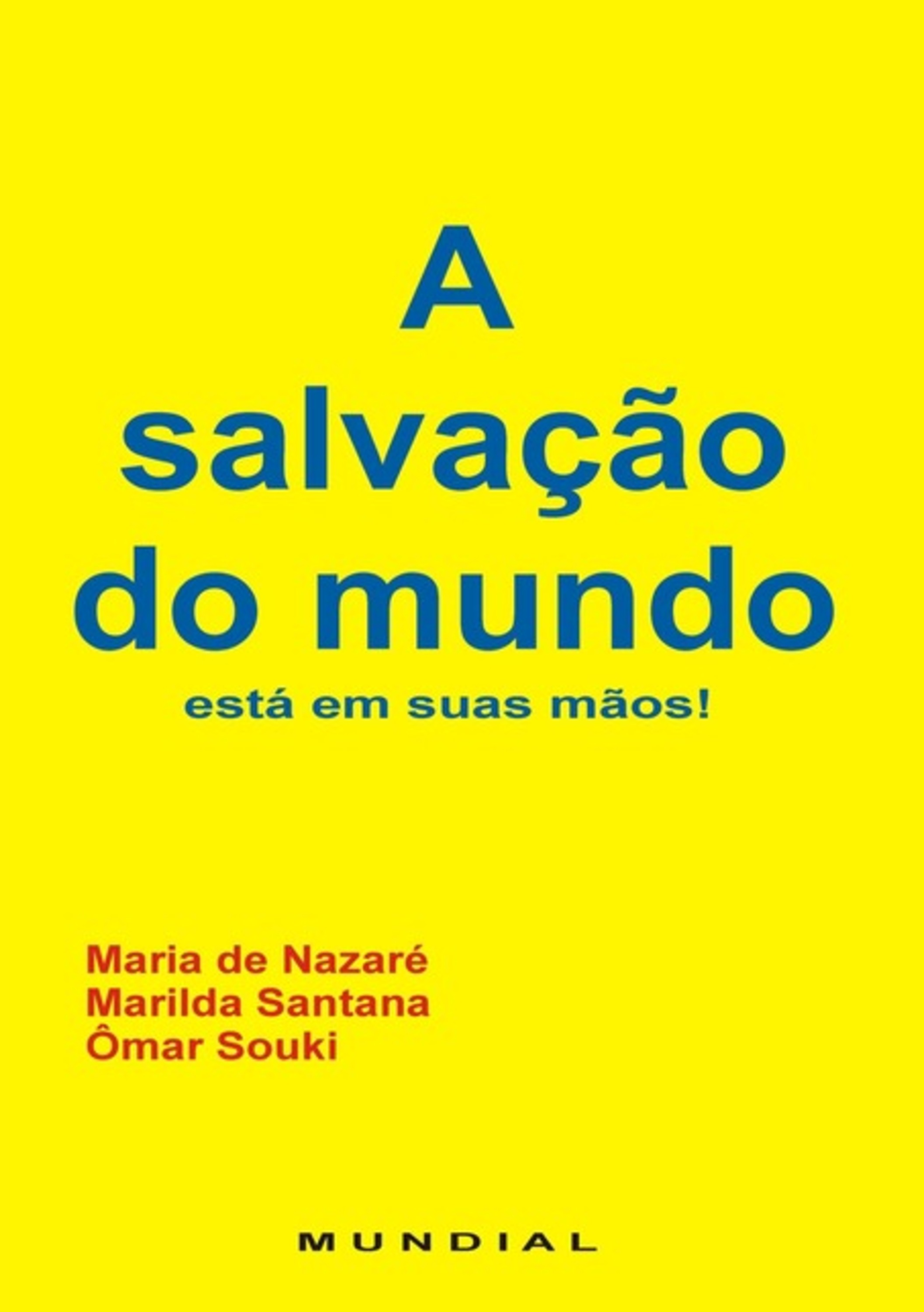 A Salvação Do Mundo