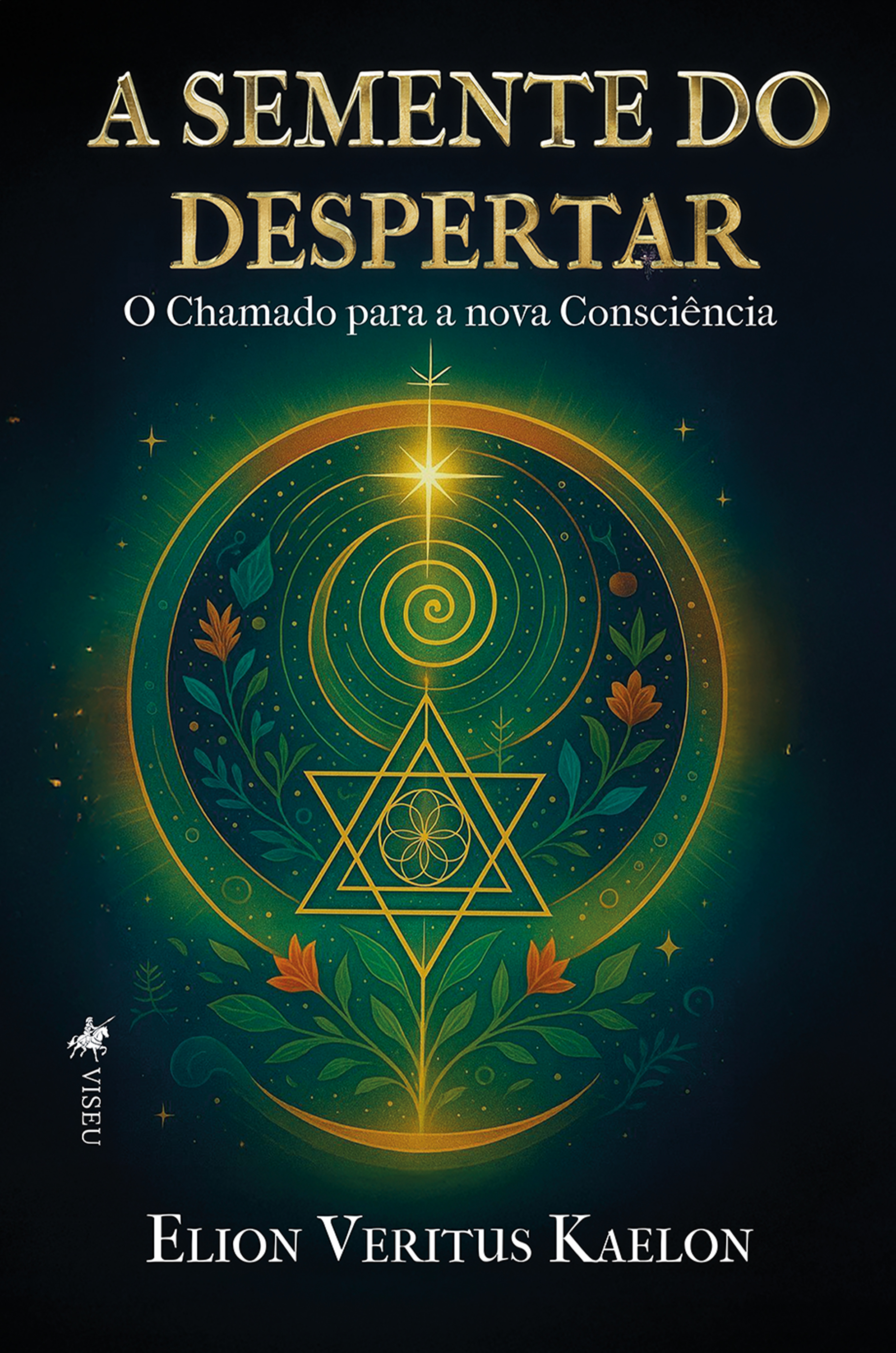 A Semente do Despertar