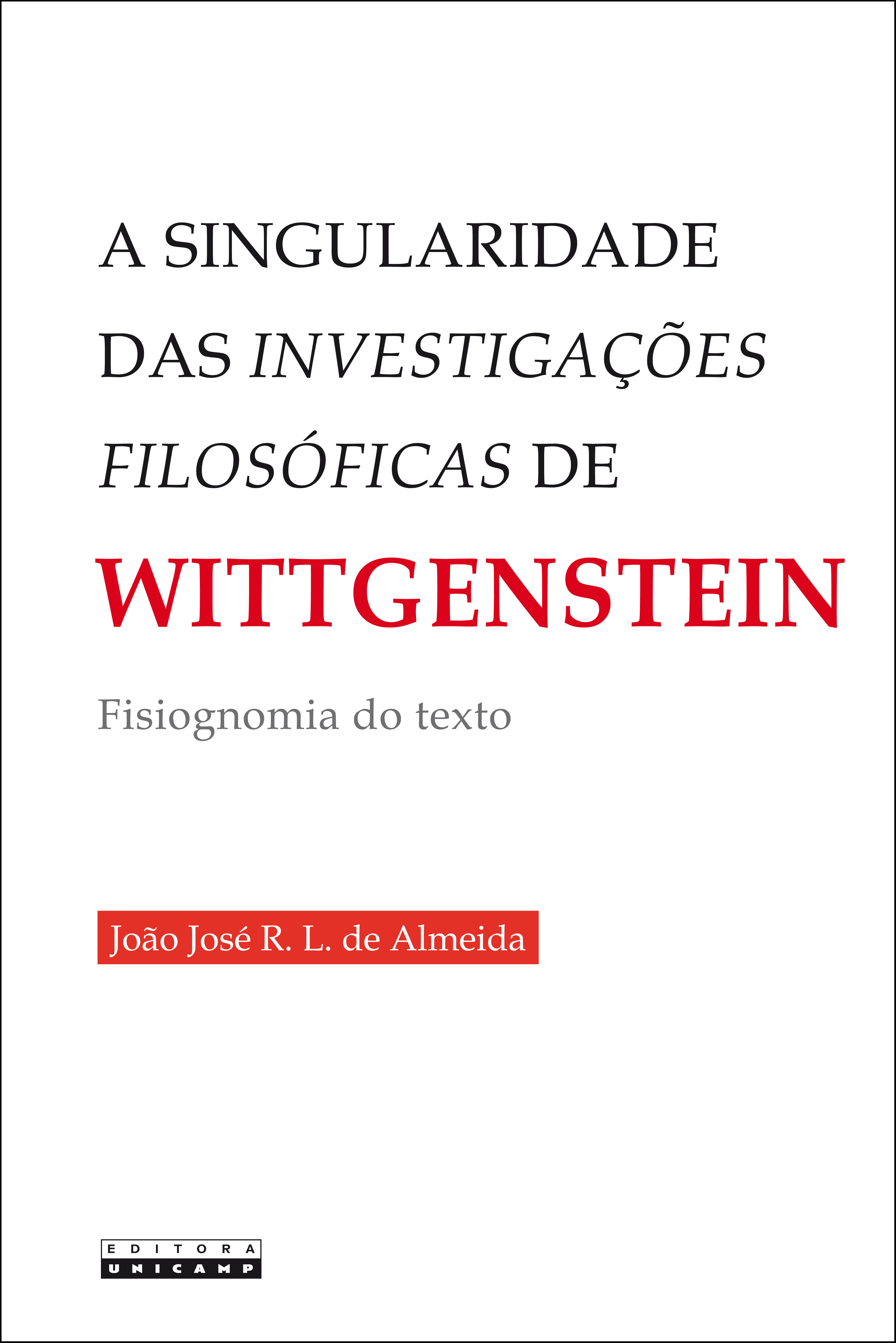 A Singularidade das investigações filosóficas de Wittgenstein