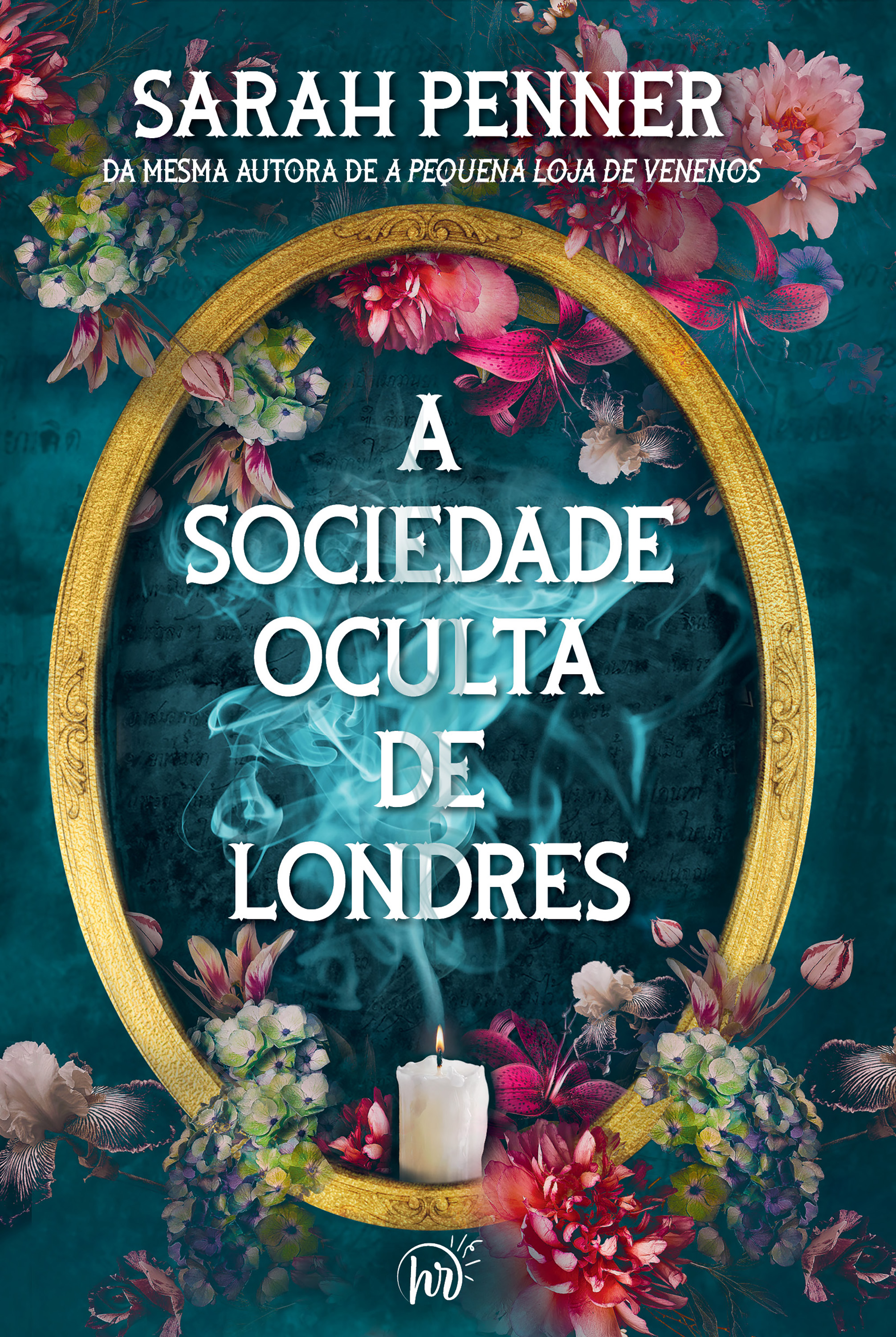 A sociedade oculta de Londres | da mesma autora de A pequena loja de venenos
