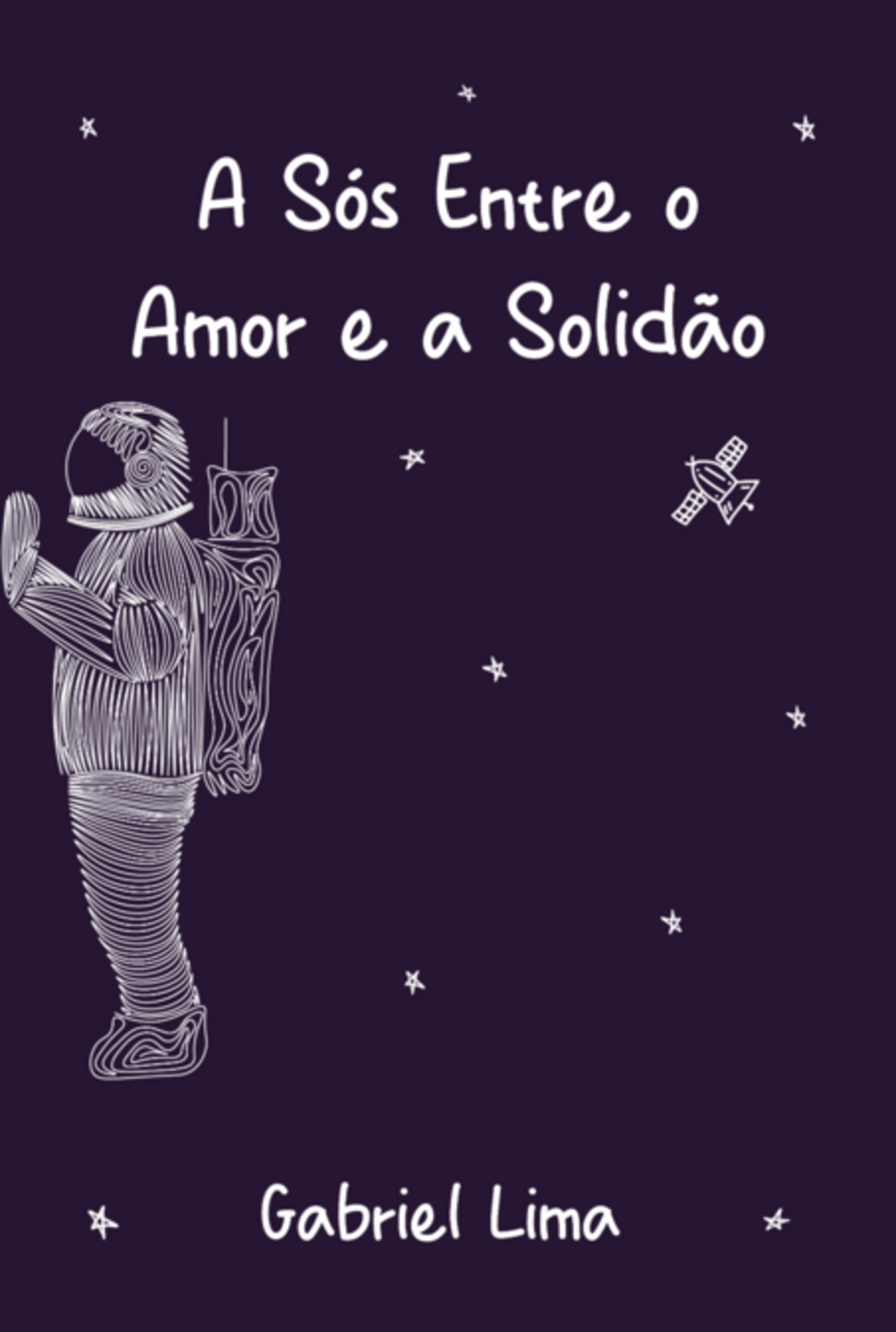 A Sós Entre O Amor E A Solidão