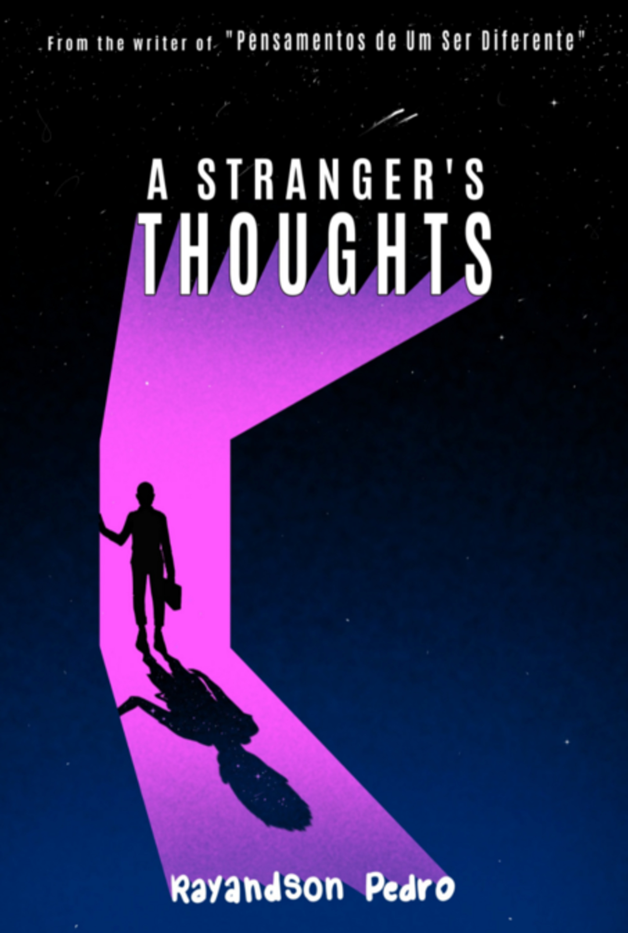 A Stranger's Thoughts