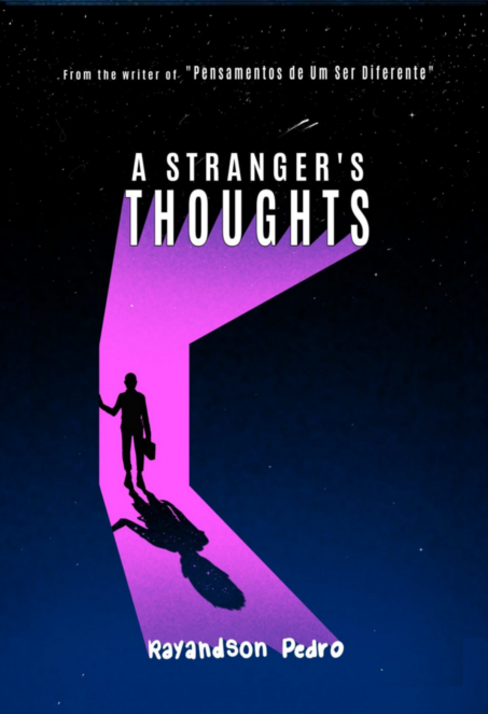 A Stranger's Thoughts