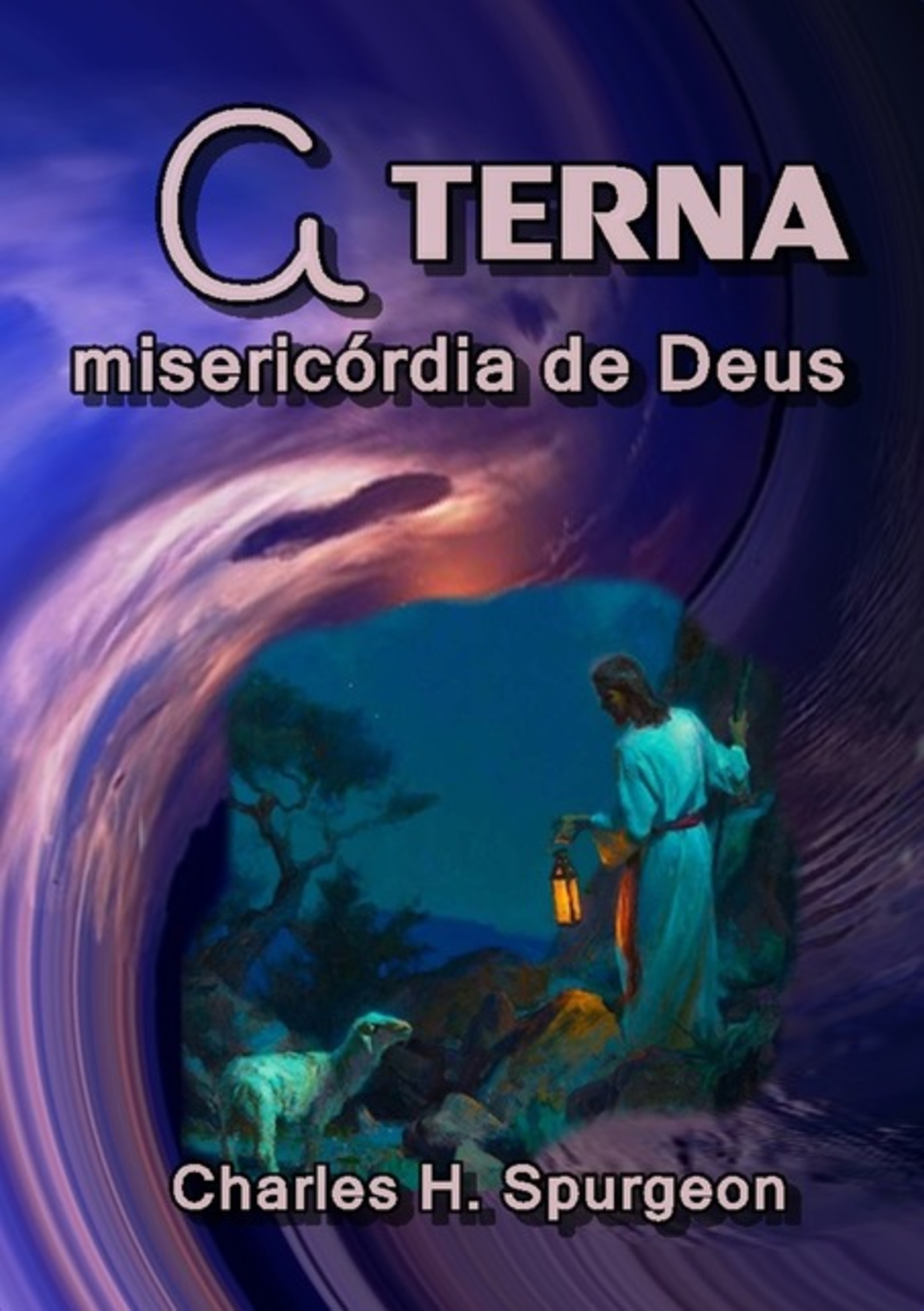A Terna Misericórdia De Deus