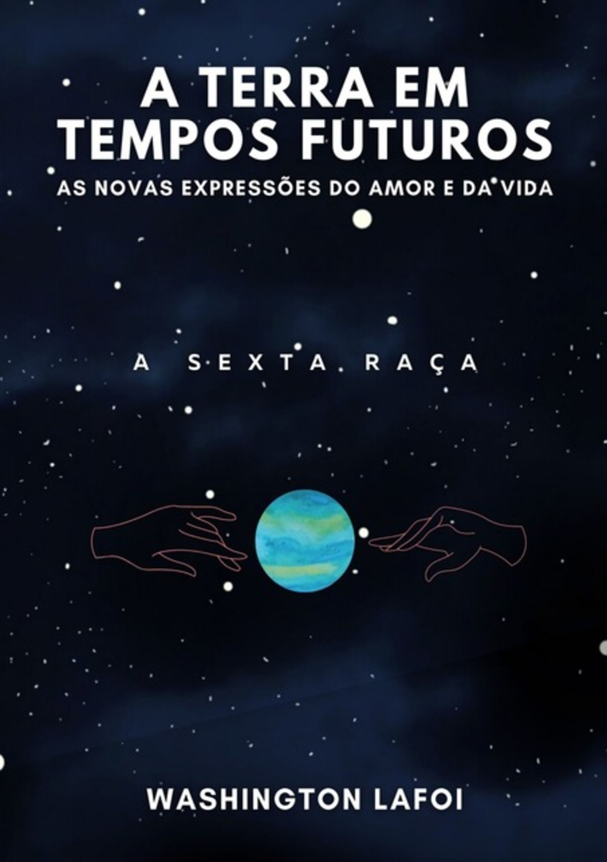 A Terra Em Tempos Futuros