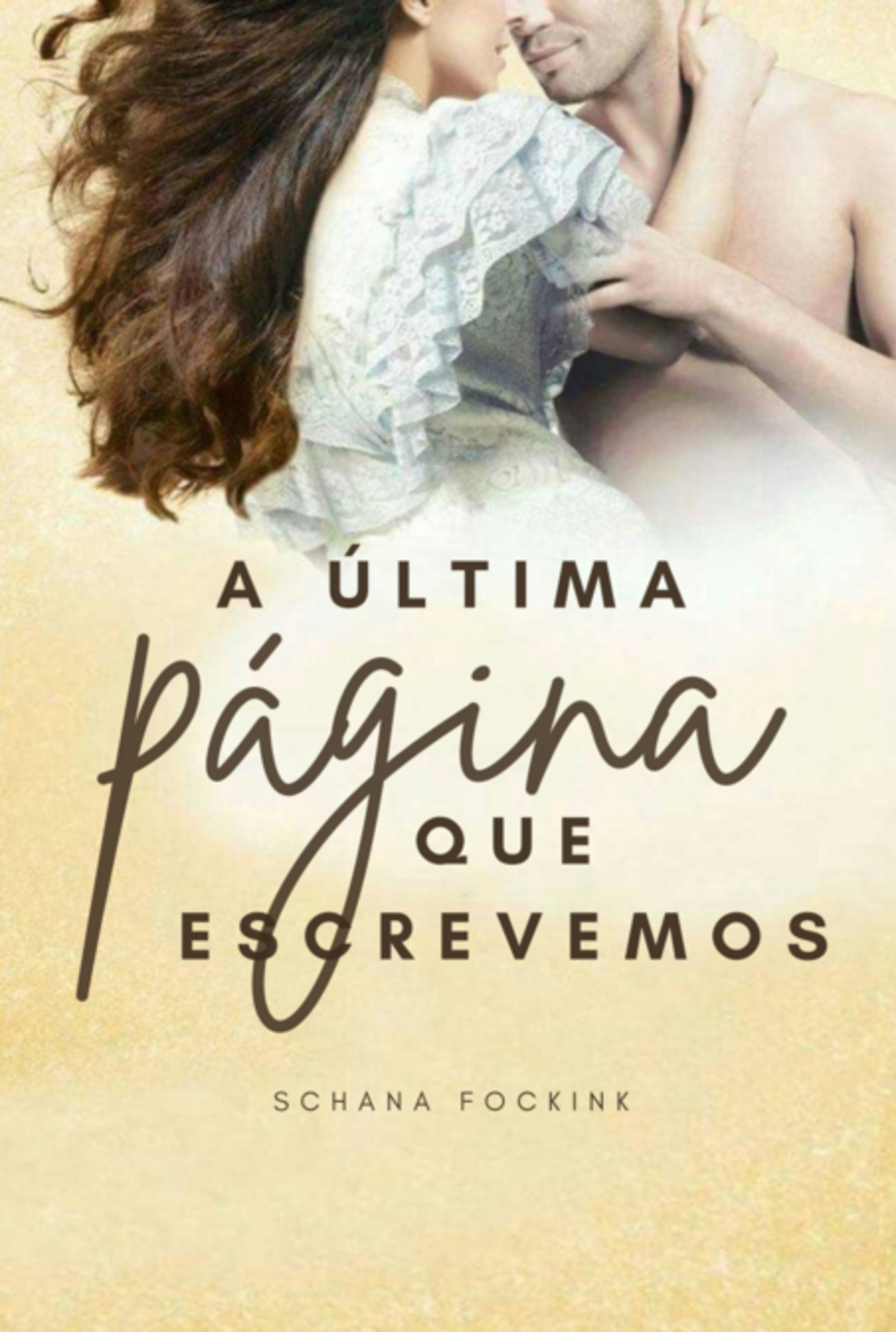 A Última Página Que Escrevemos