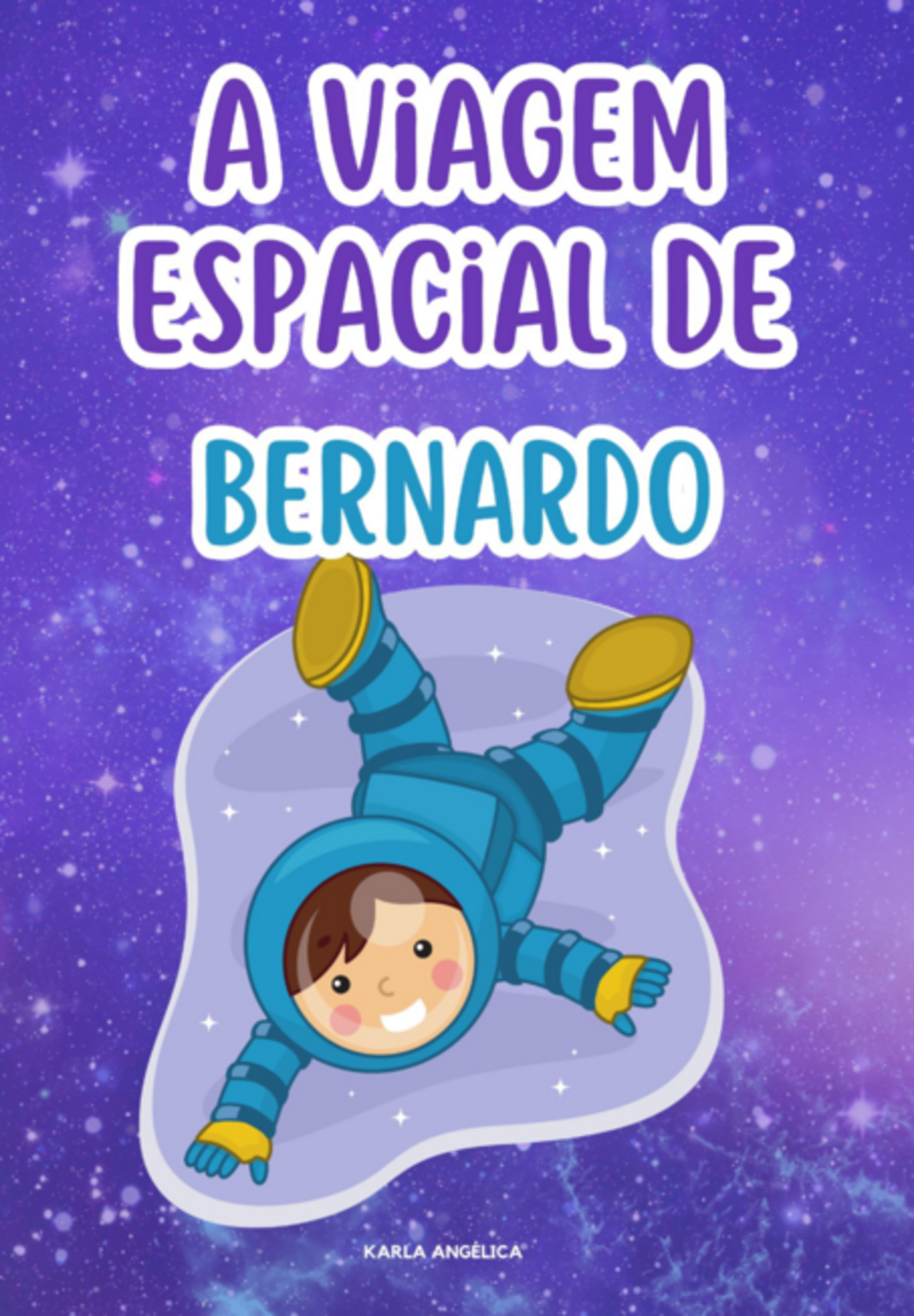 A Viagem Espacial Do Bernardo