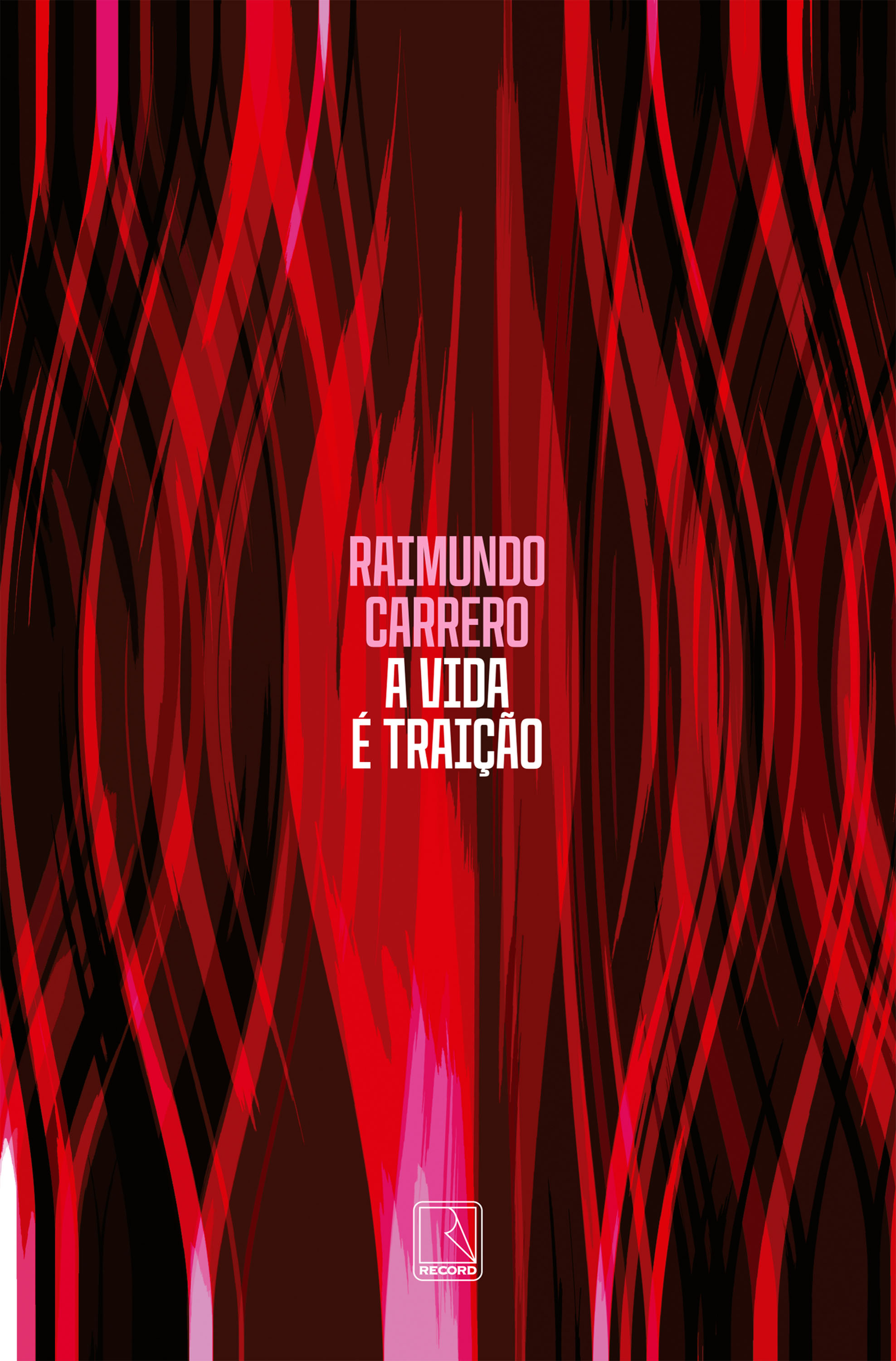 A vida é traição