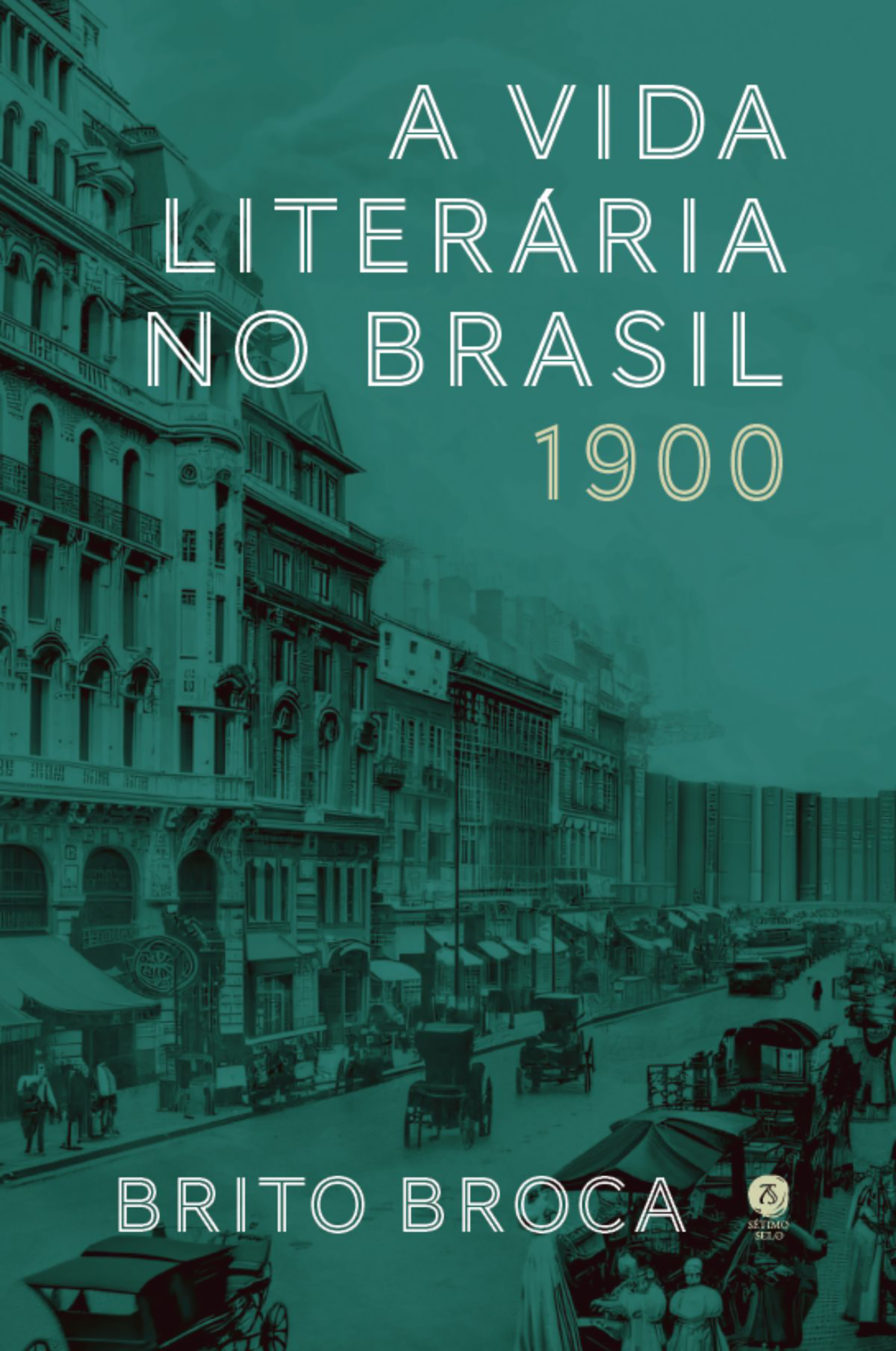 A vida literária no Brasil — 1900