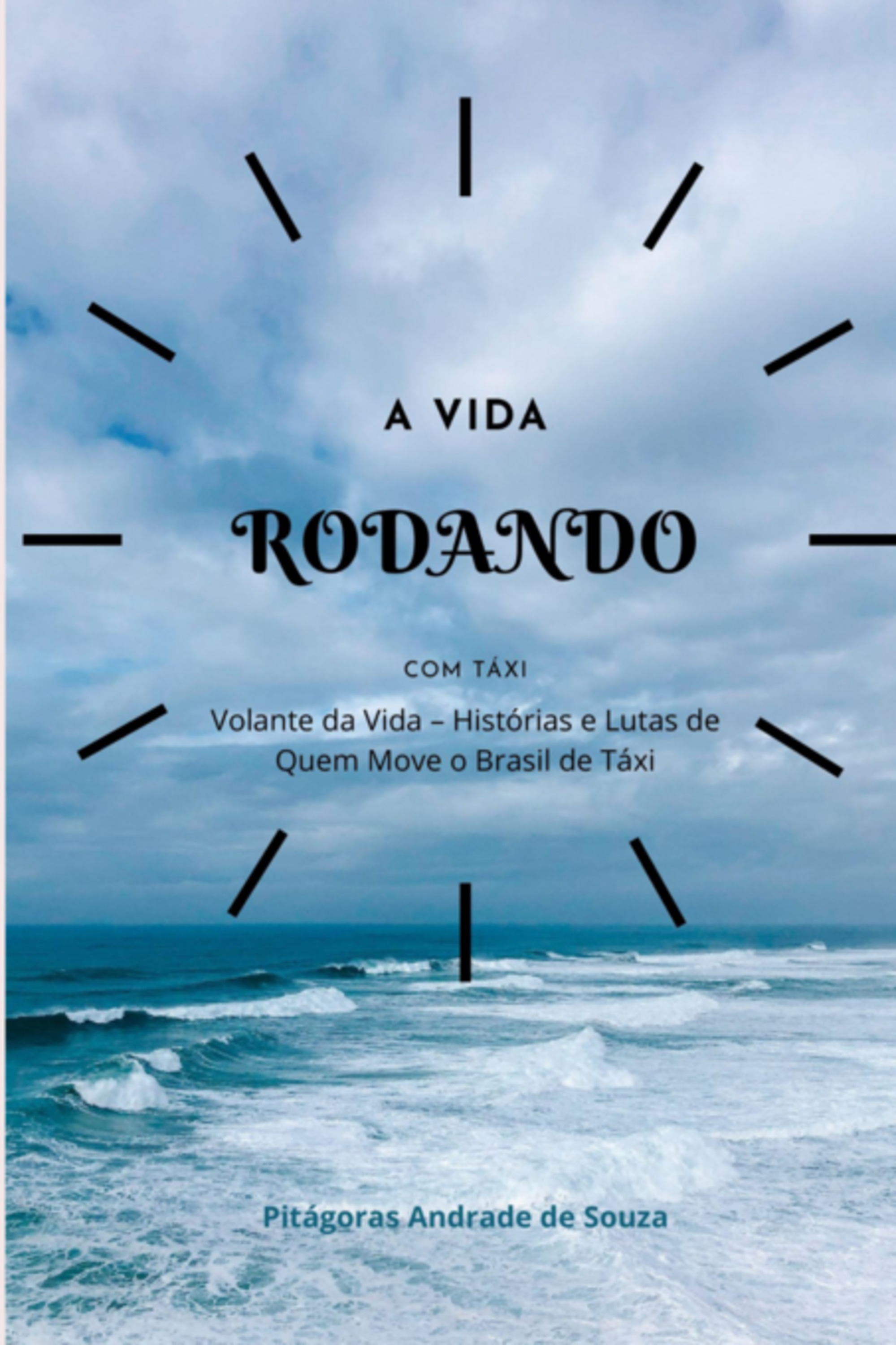 A Vida Rodando Com Táxi