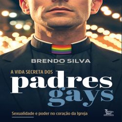 A vida secreta dos padres gays