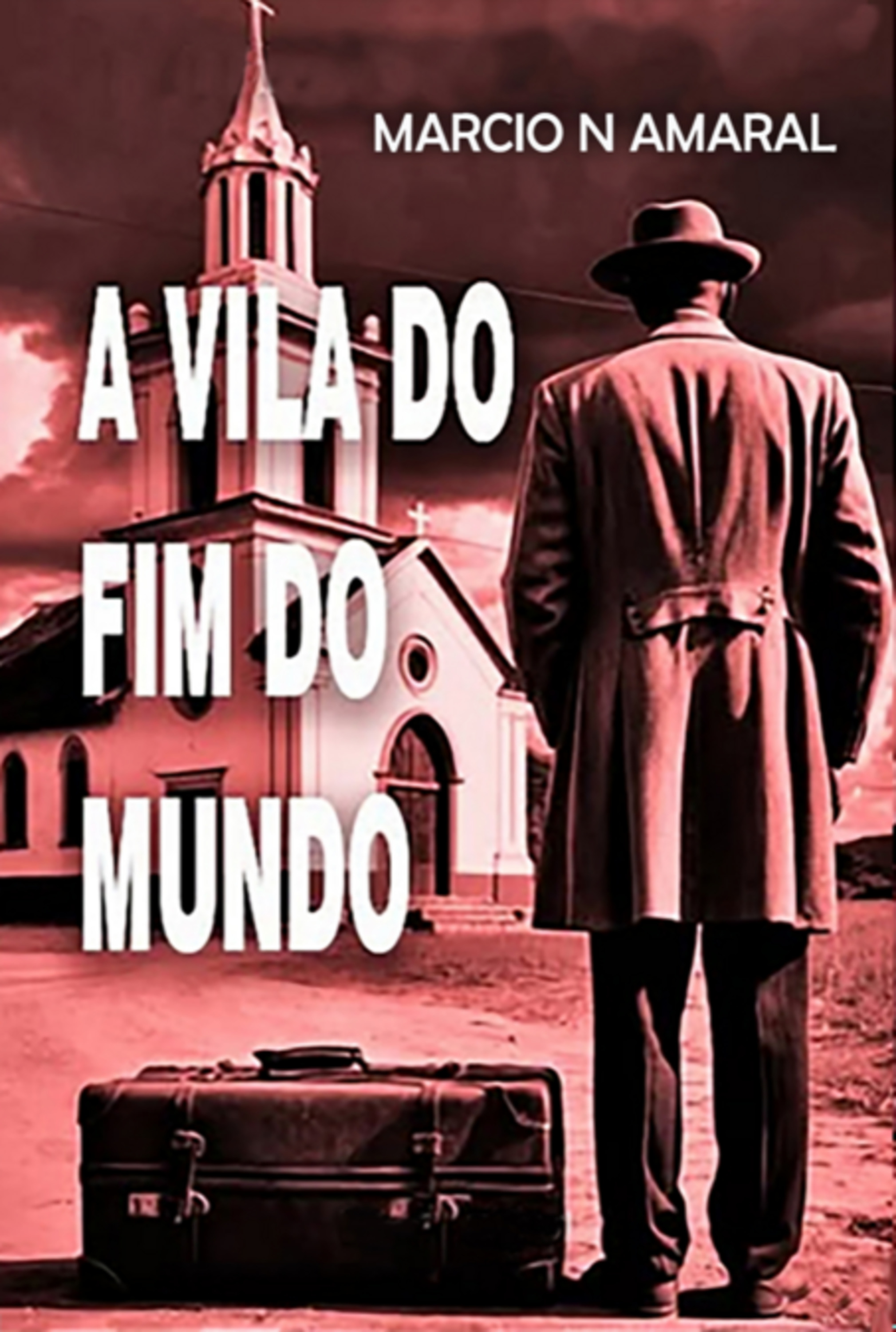 A Vila Do Fim Do Mundo