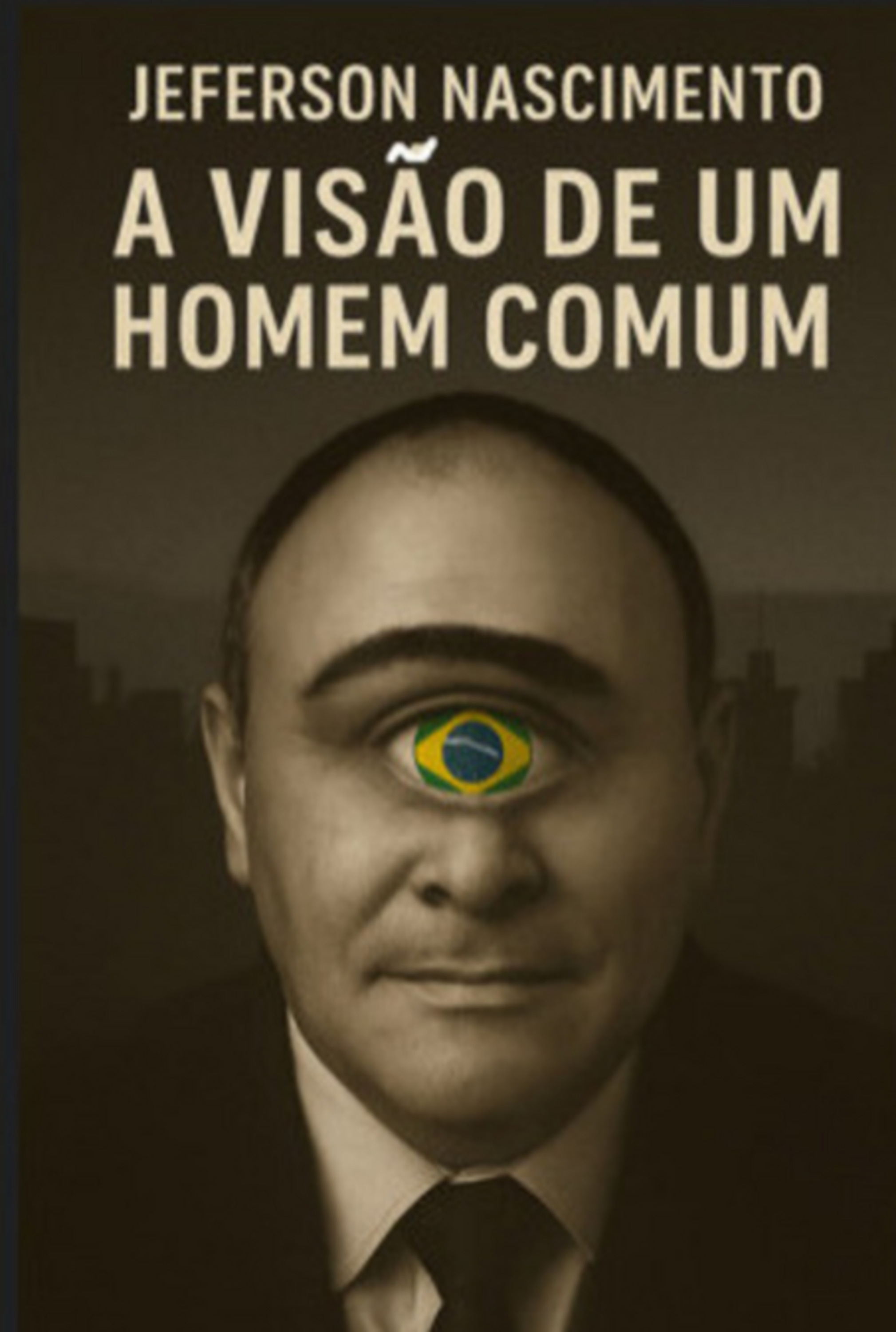 A Visão De Um Homem Comum