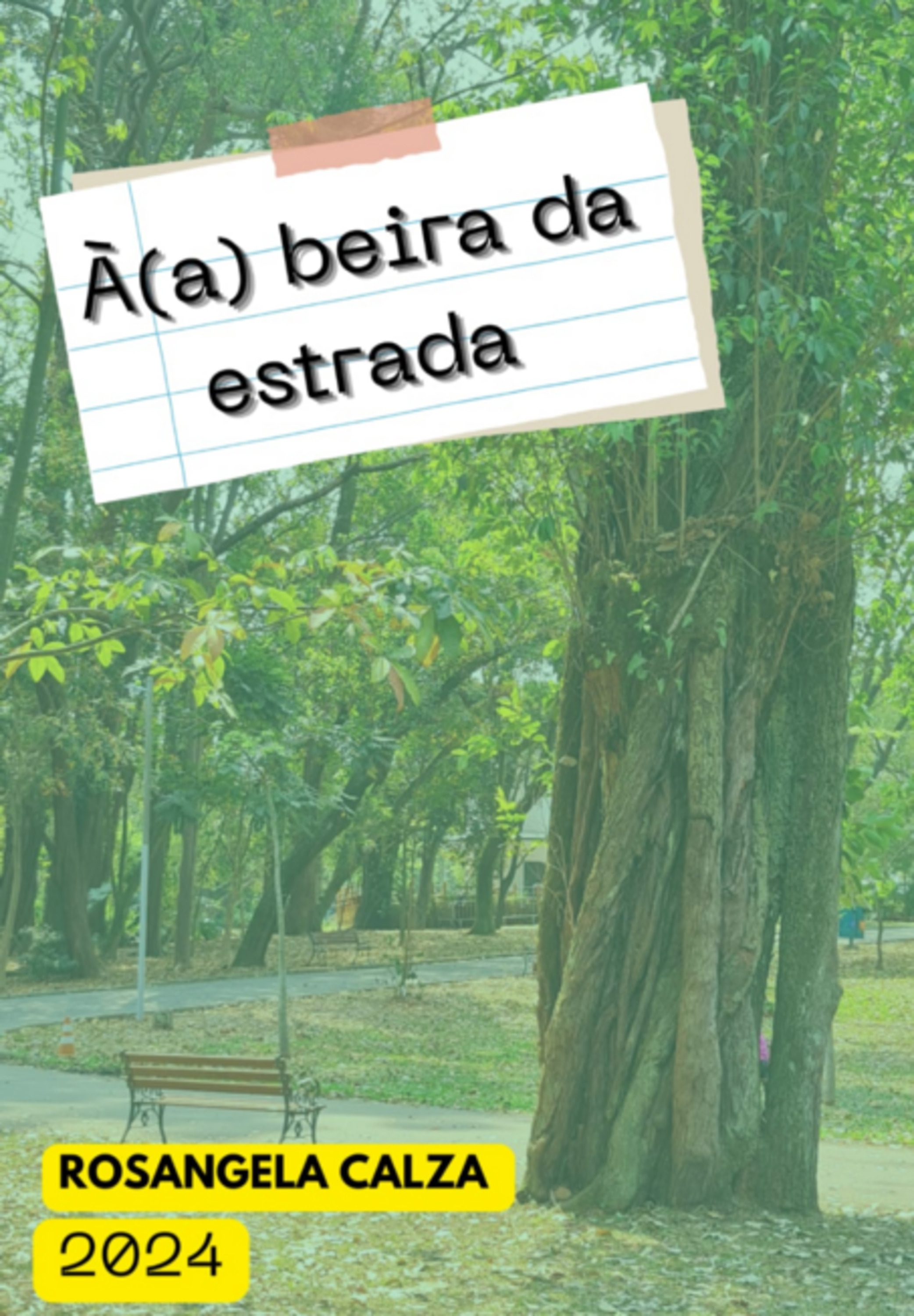 À(a) Beira Da Estrada