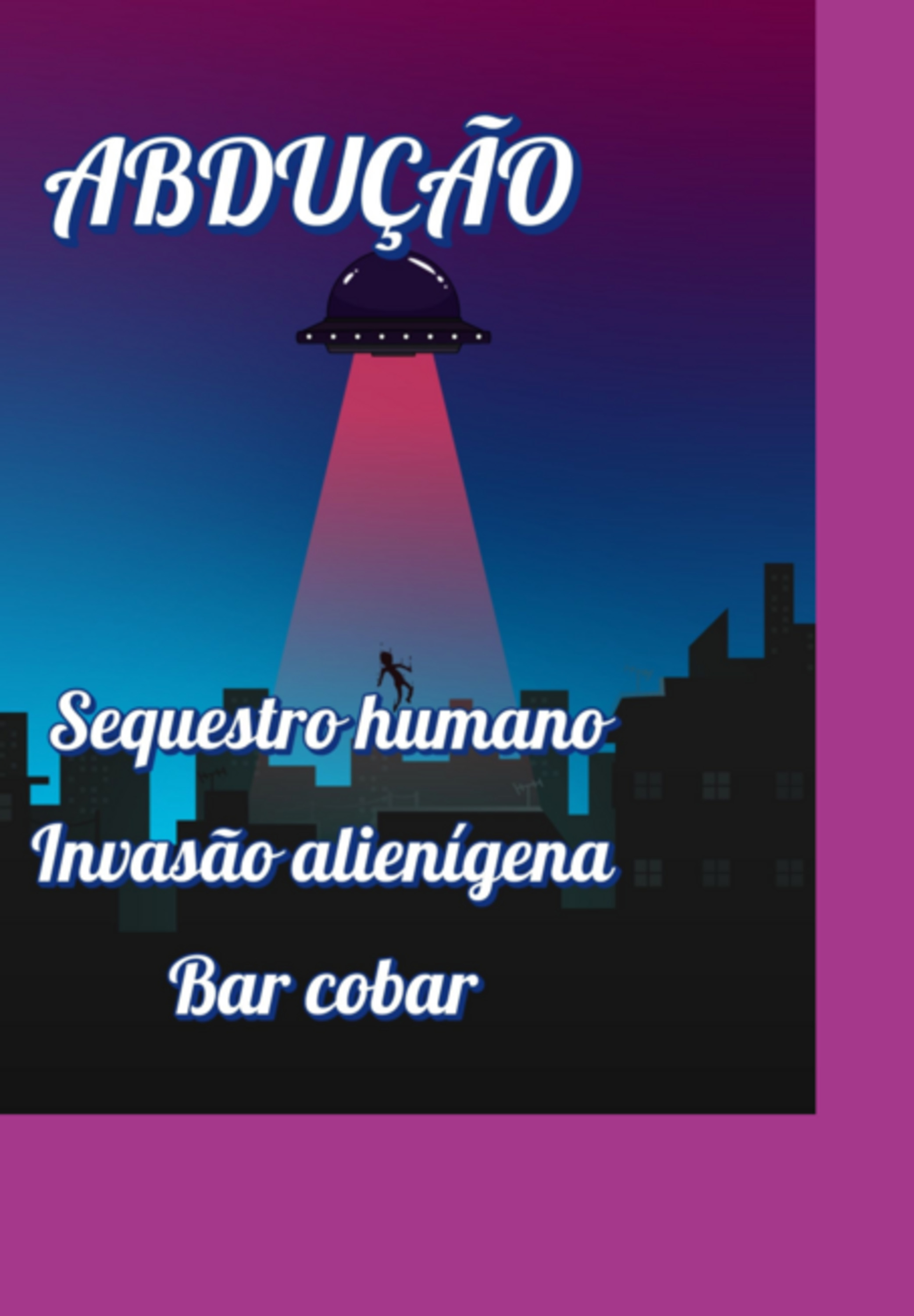 Abdução Sequestro Humano